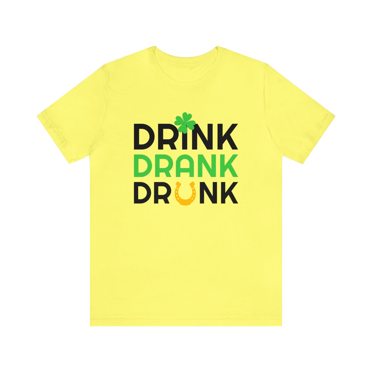 Drink Drank Drunk Unisex Jersey Short Sleeve Tee