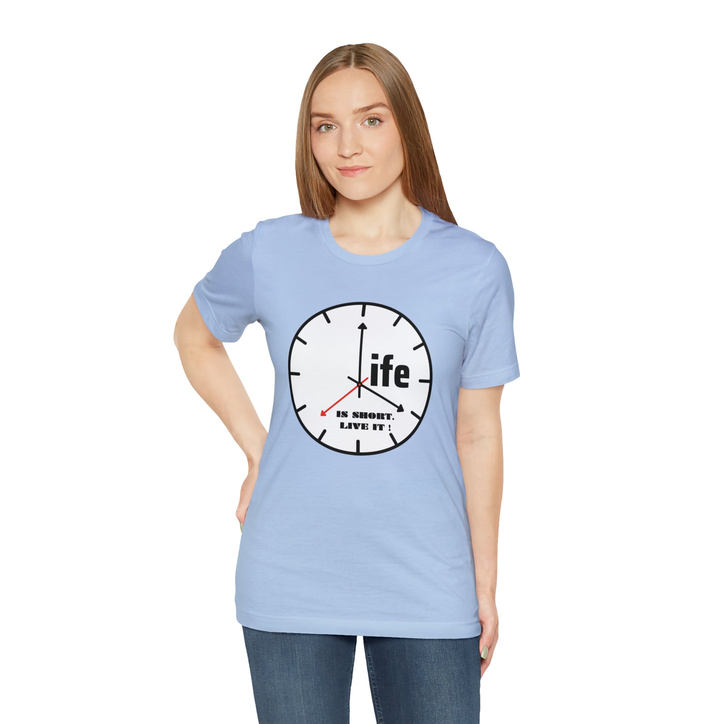 Life is To Short Live It Unisex Jersey Short Sleeve Tee