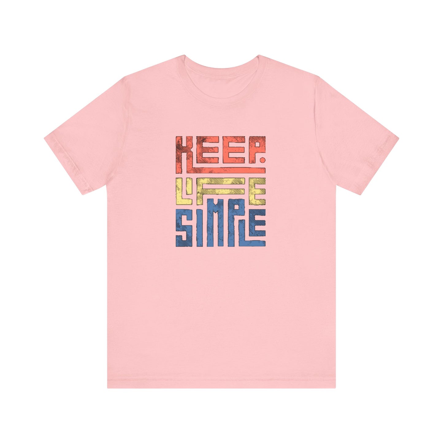 Keep Life Simple Unisex Jersey Short Sleeve Tee
