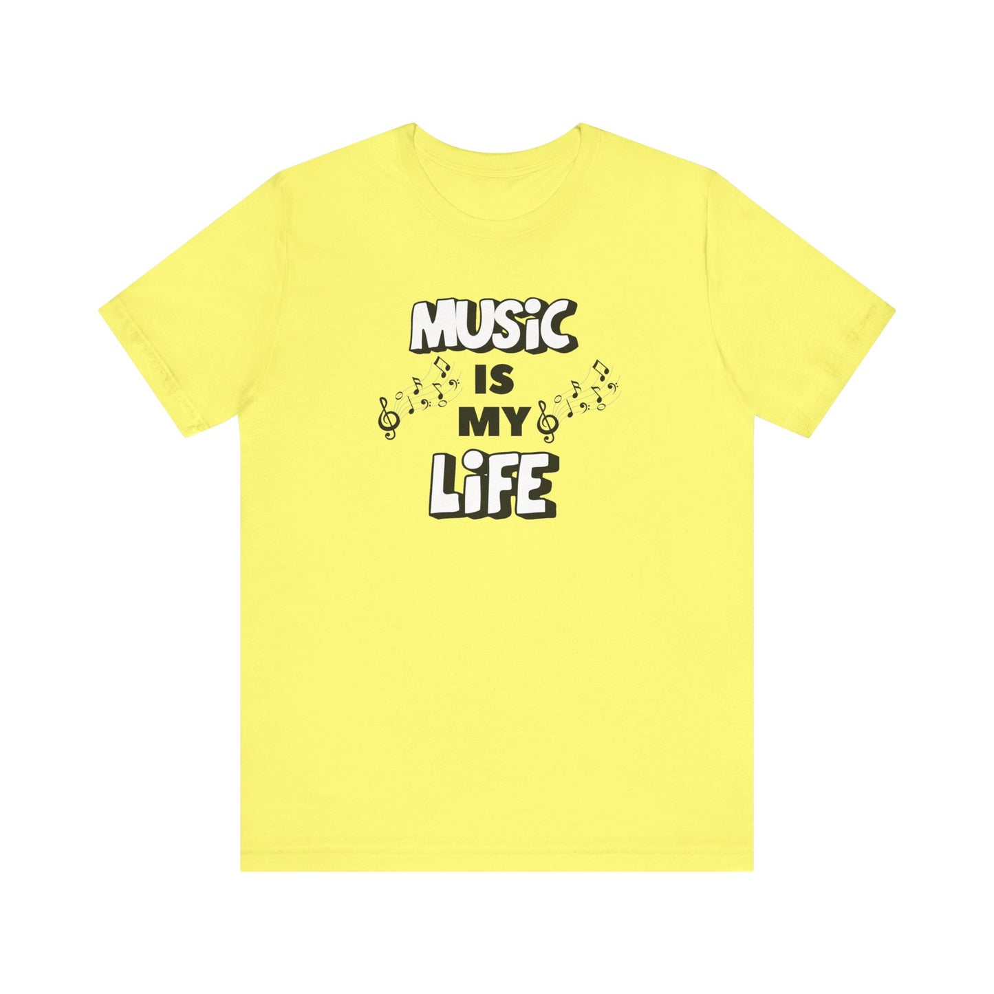 Music is My Life Unisex Jersey Short Sleeve Tee