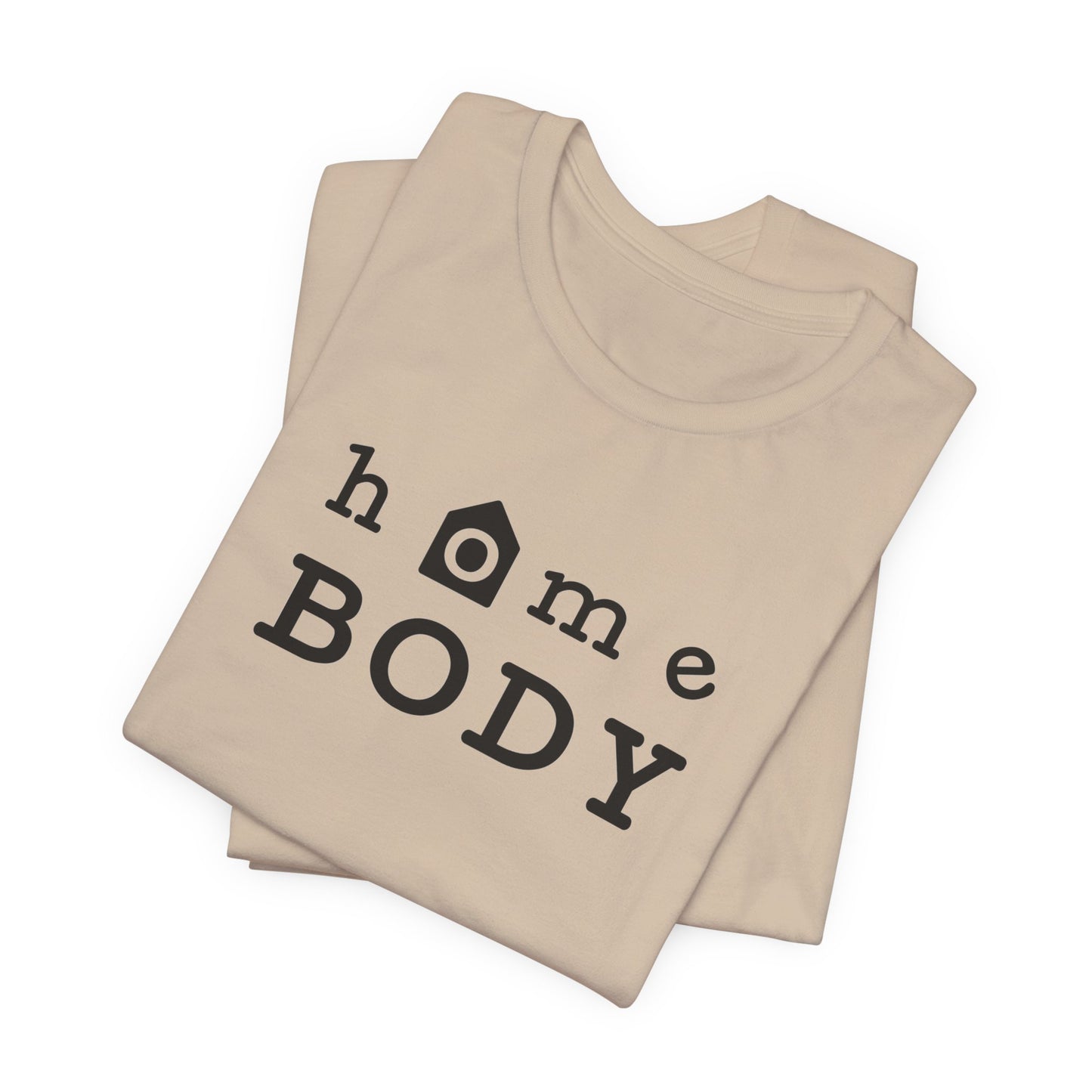 Home Body Unisex Jersey Short Sleeve Tee