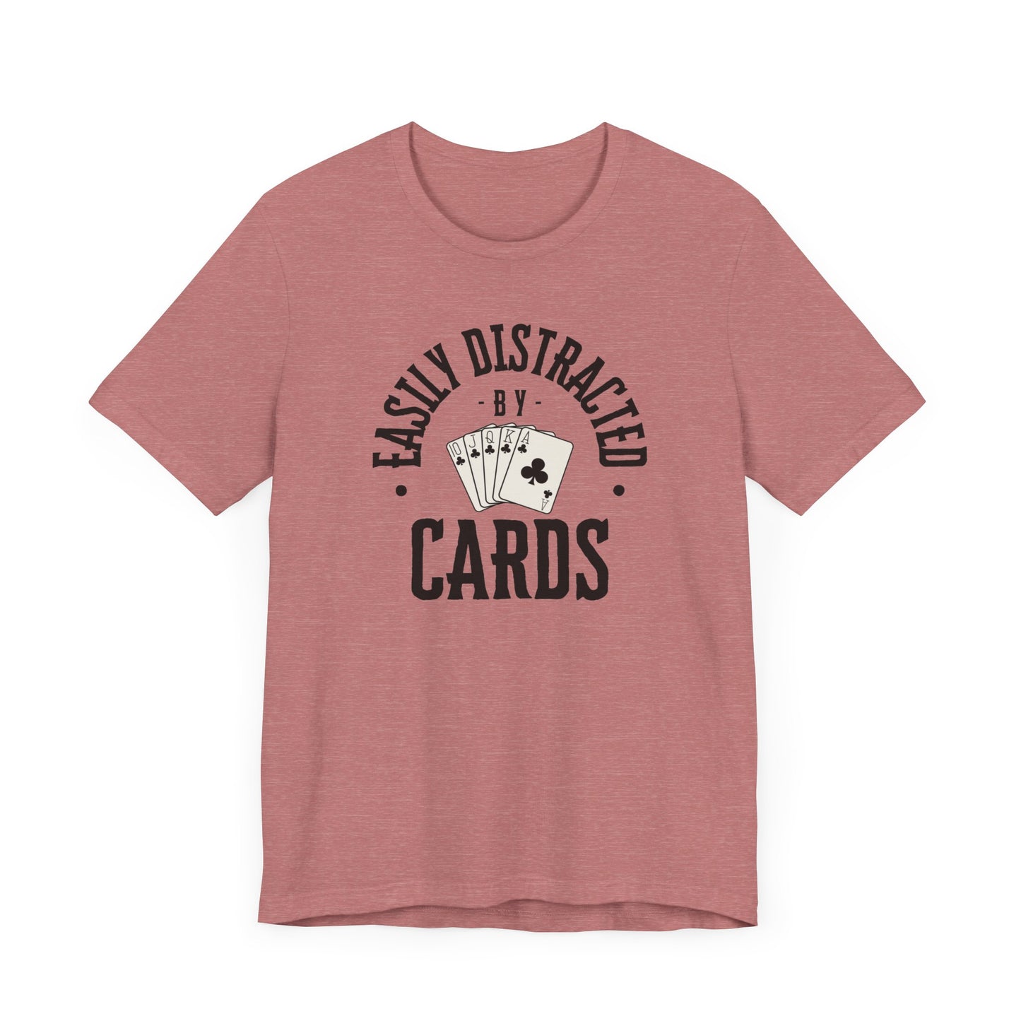 Poker/ Easily Distracted By Cards Unisex Jersey Short Sleeve Tee