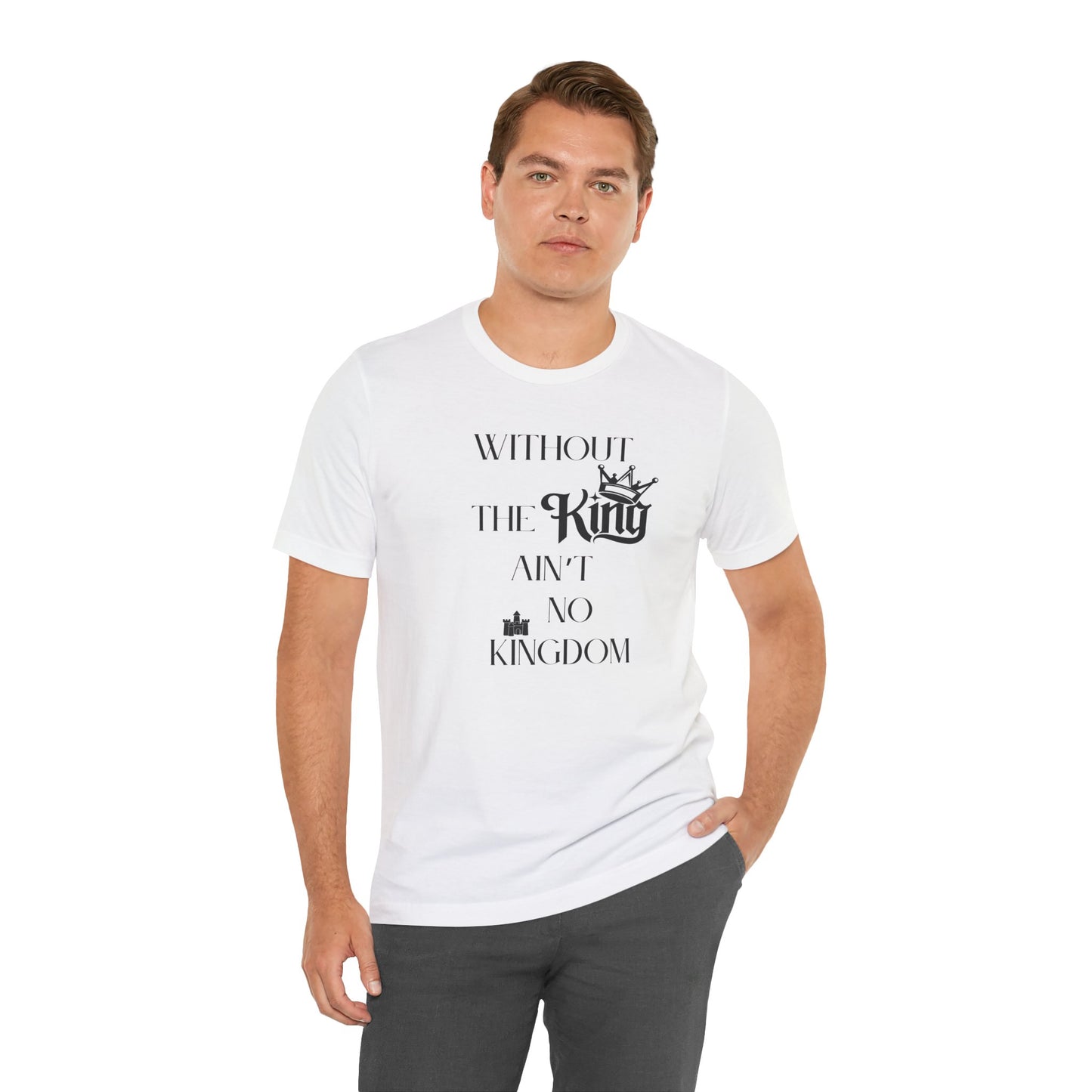 Without The King Ain't no Kingdom Unisex Softstyle T-Shirt