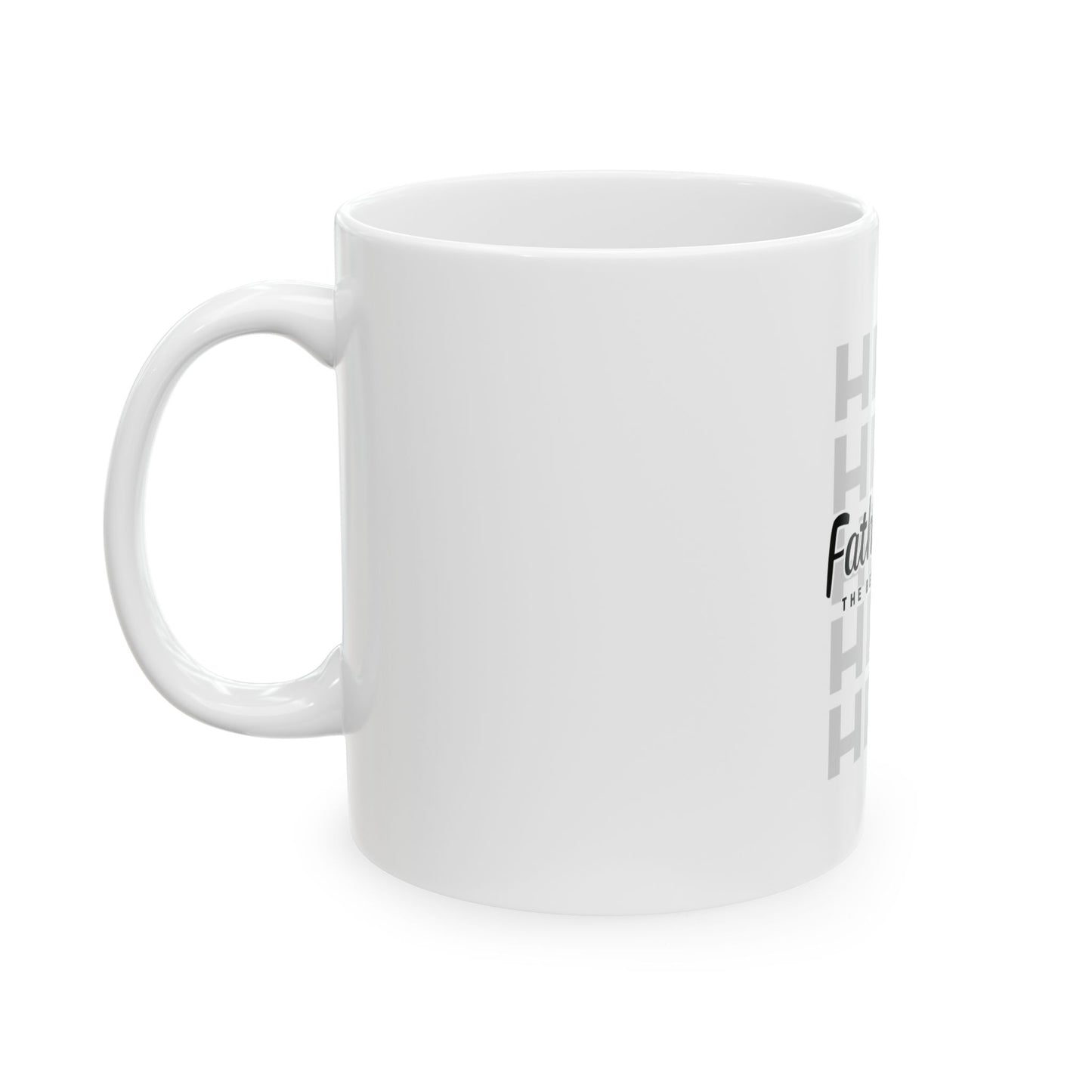Dad/ Fatherhood Hero Ceramic Mug, (11oz, 15oz)