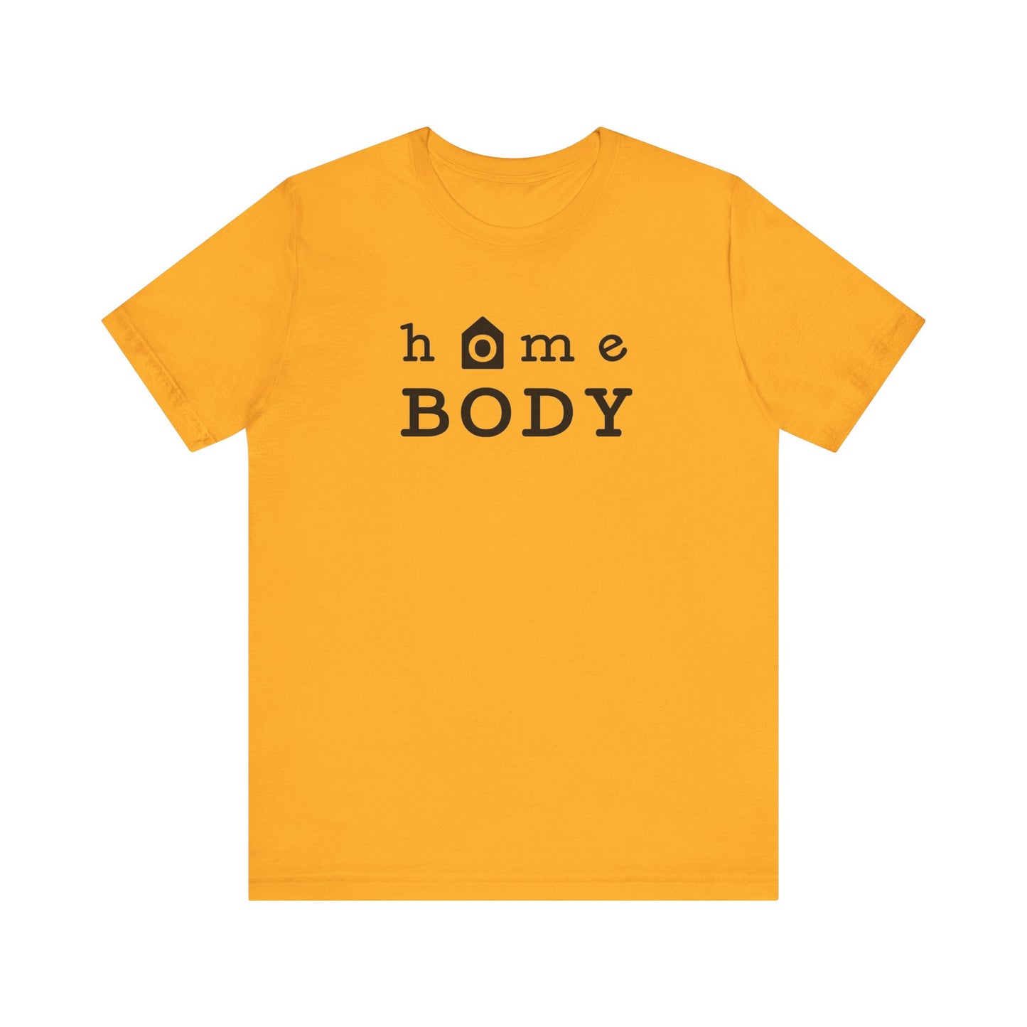 Home Body Unisex Jersey Short Sleeve Tee