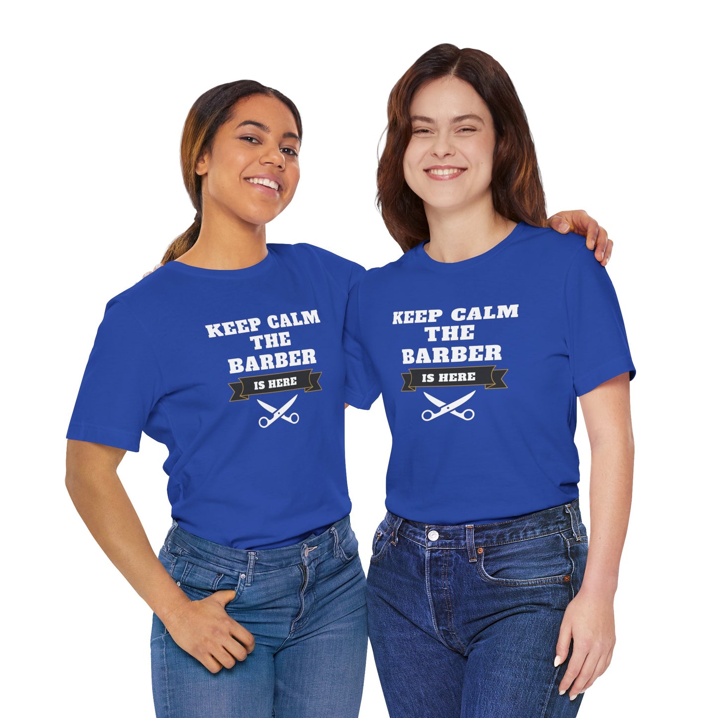 Barber/ Keep Calm The Barber Is Here Unisex Jersey Short Sleeve Tee