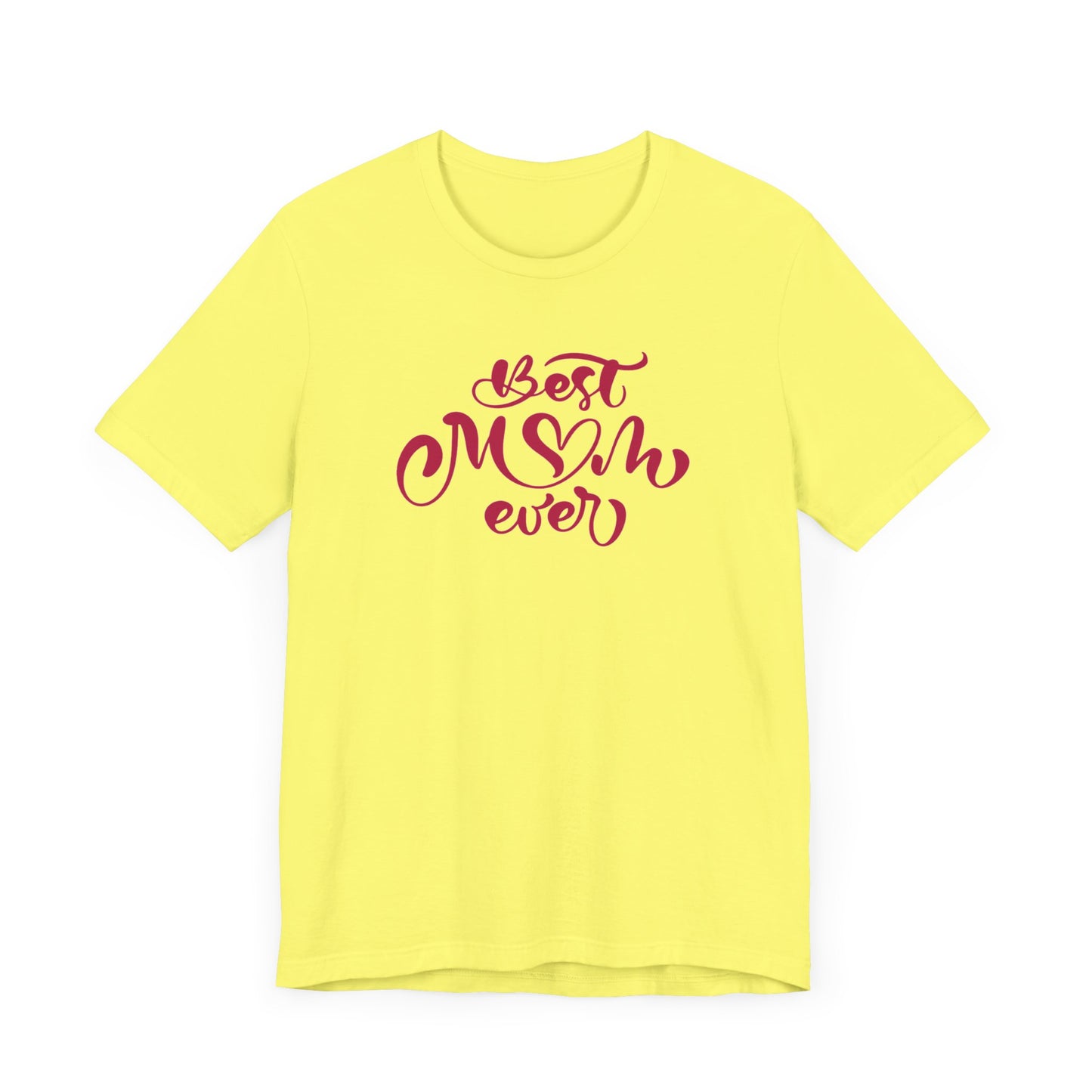 Best Mom Ever Unisex Jersey Short Sleeve Tee