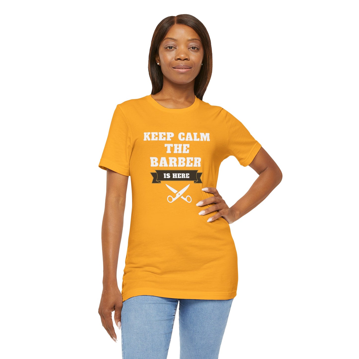Barber/ Keep Calm The Barber Is Here Unisex Jersey Short Sleeve Tee