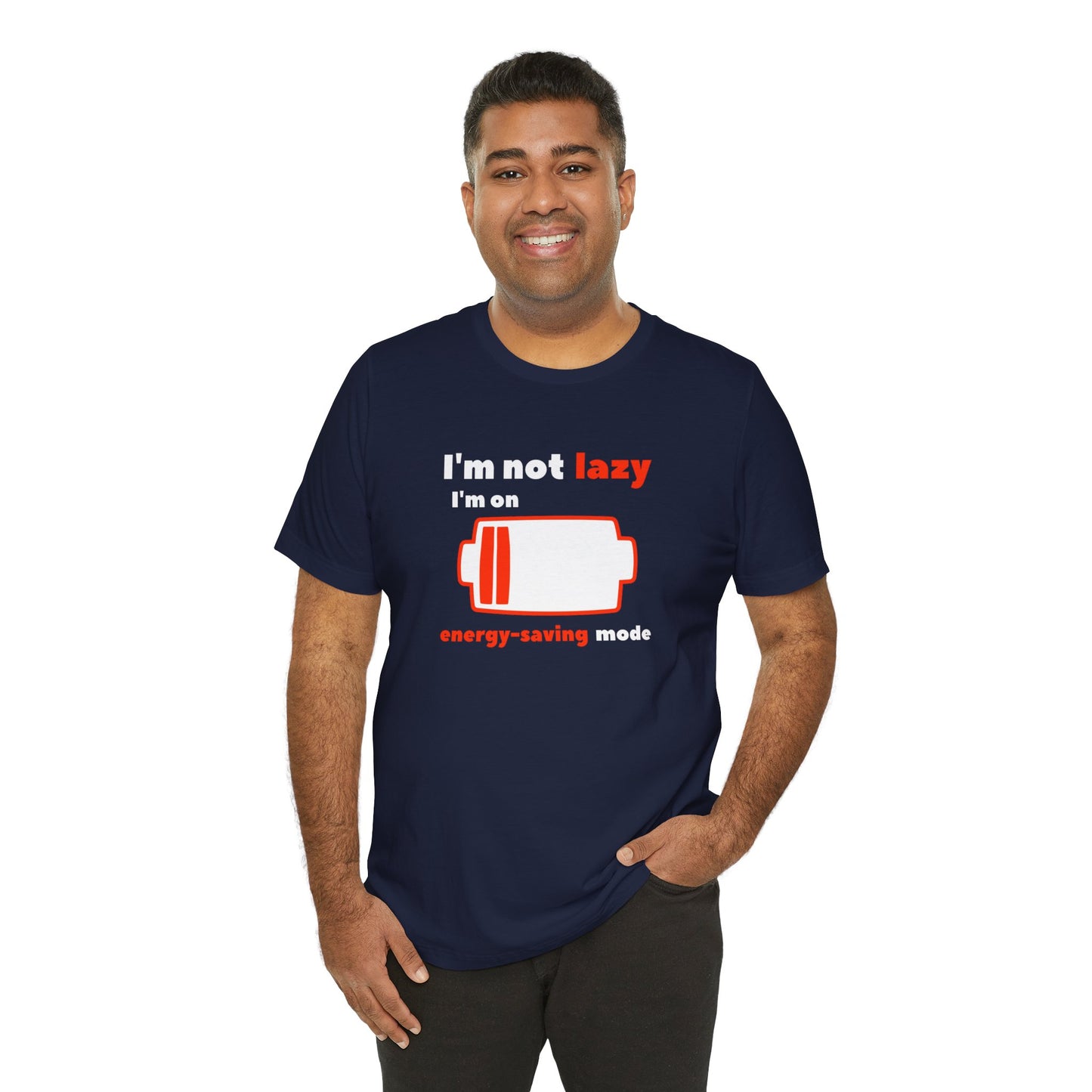 I'm Not Lazy Energy Saving Mode Unisex Softstyle T-Shirt
