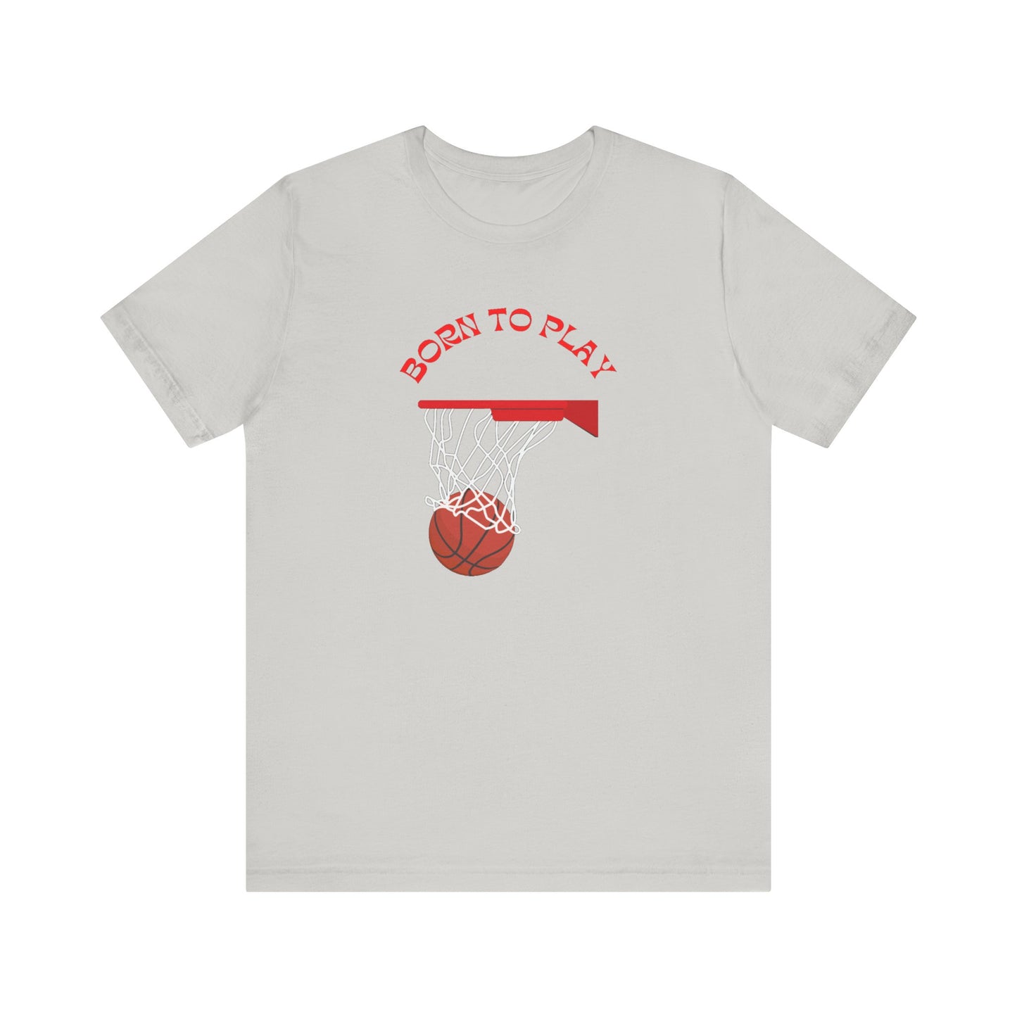 Basketball/ Born To Play Unisex Jersey Short Sleeve Tee