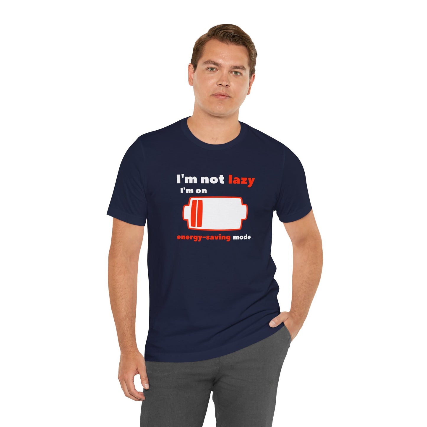 I'm Not Lazy Energy Saving Mode Unisex Softstyle T-Shirt