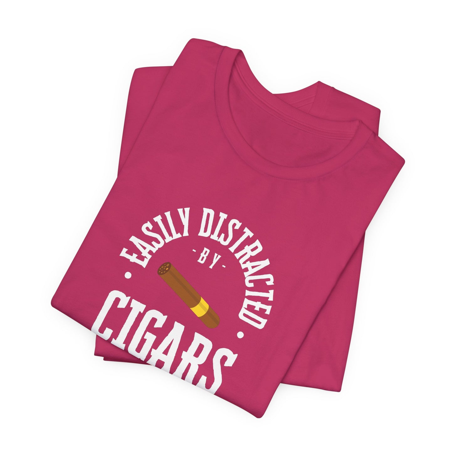 Cigar/ Easily Distracted By Cigars Unisex Jersey Short Sleeve Tee