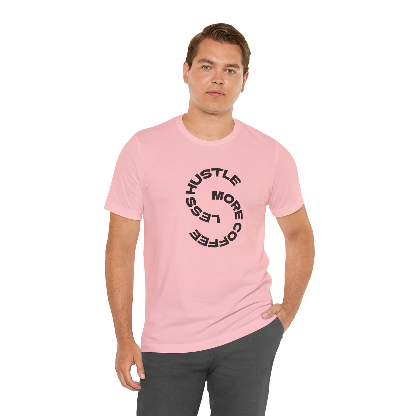 Coffee/ Less Hustle More Coffee Unisex Jersey Short Sleeve Tee