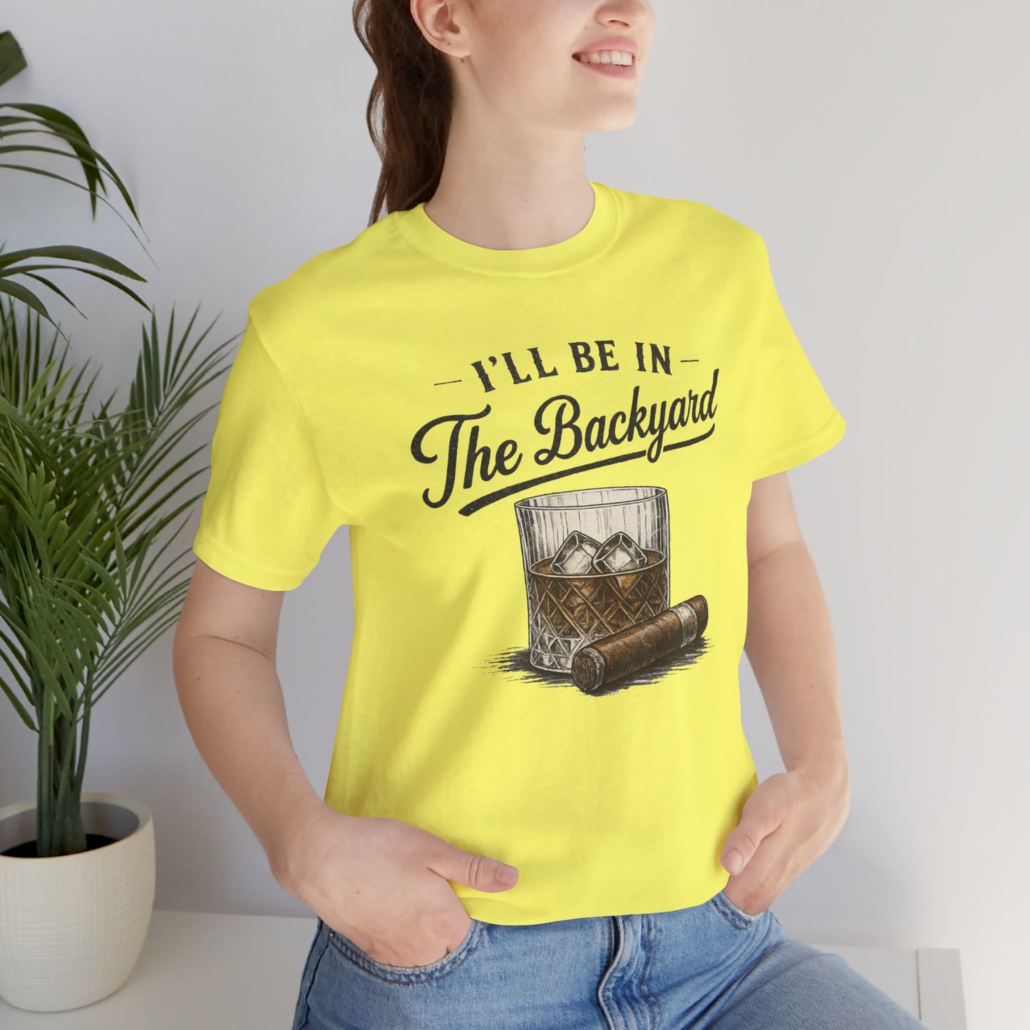 Cigar/ I'll Be In The Backyard Unisex Jersey Short Sleeve Tee