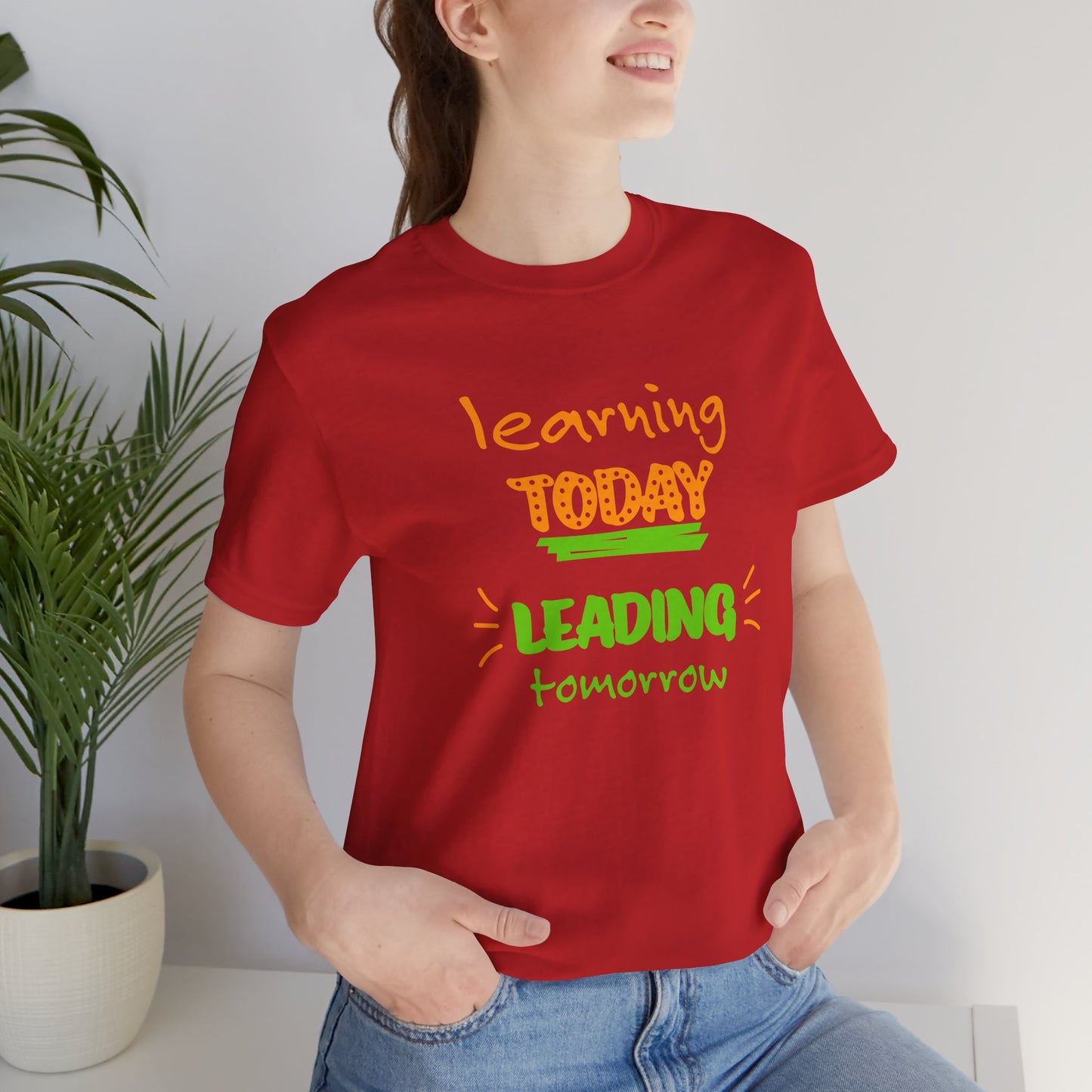 Learning Today Leading Tomorrow Unisex Jersey Short Sleeve Tee