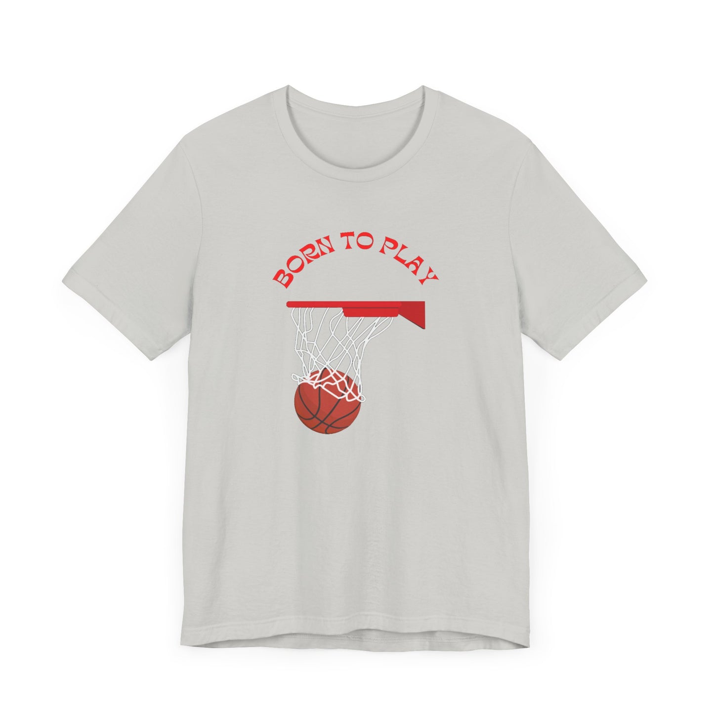 Basketball/ Born To Play Unisex Jersey Short Sleeve Tee