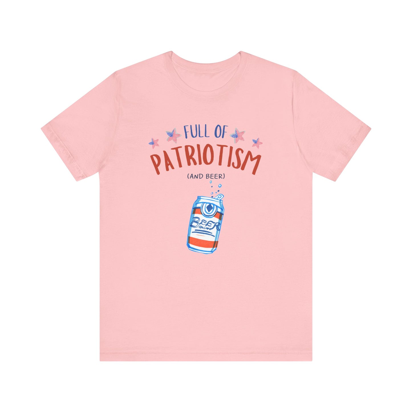 Full Of Patriotism and Beer Unisex Jersey Short Sleeve Tee