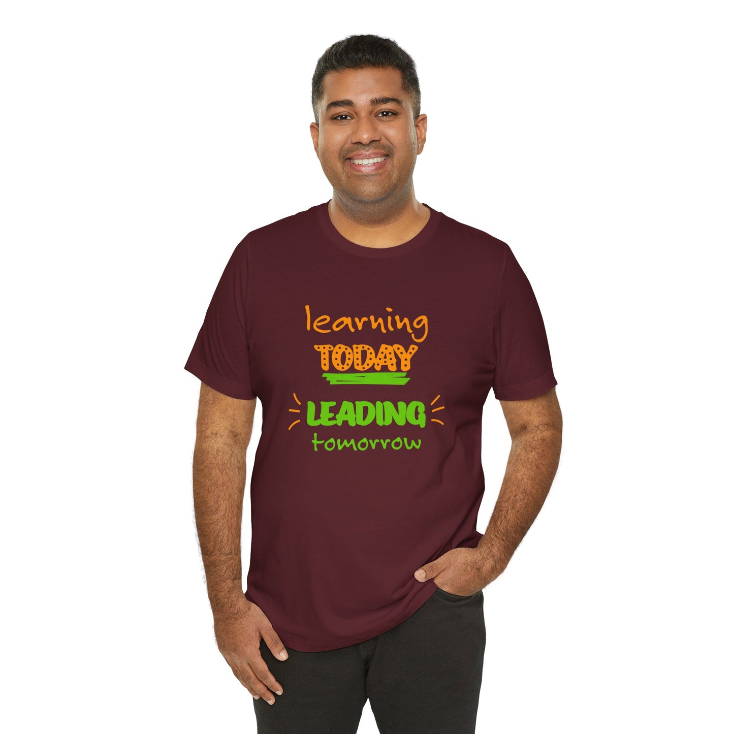 Learning Today Leading Tomorrow Unisex Jersey Short Sleeve Tee