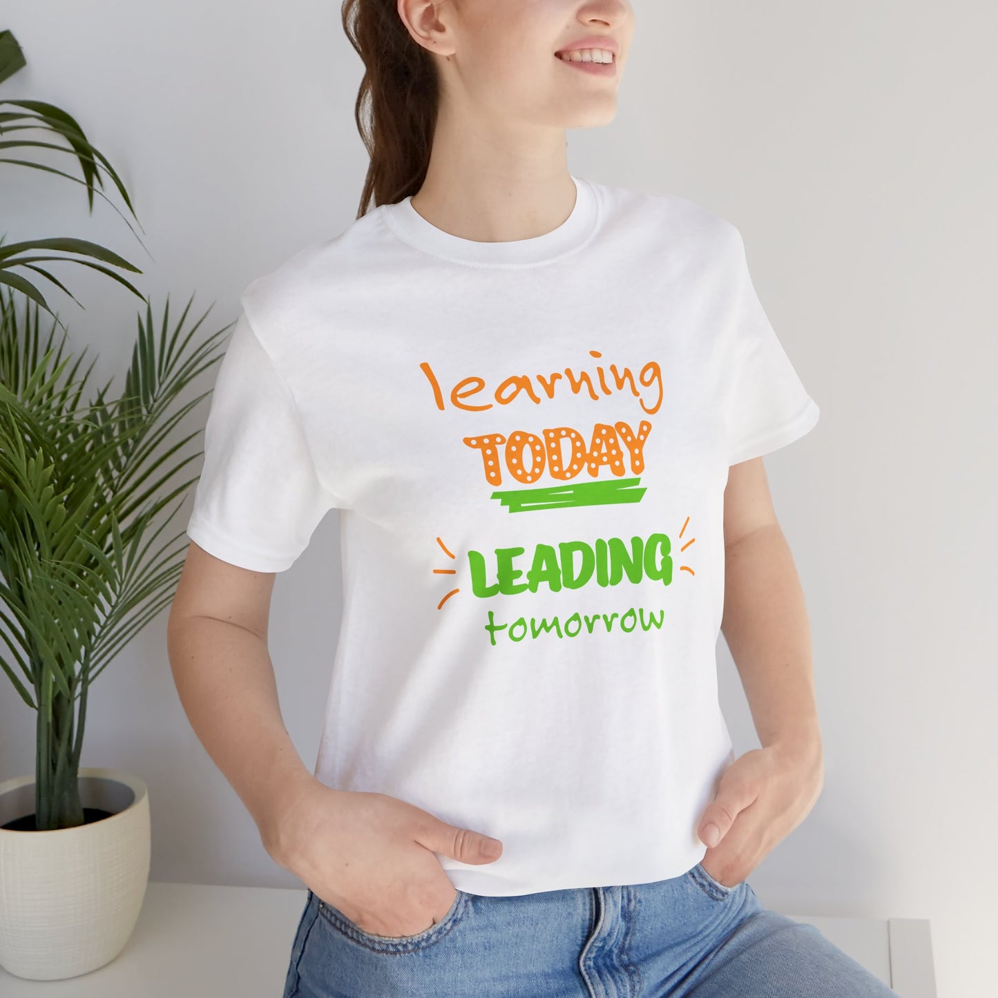 Learning Today Leading Tomorrow Unisex Jersey Short Sleeve Tee