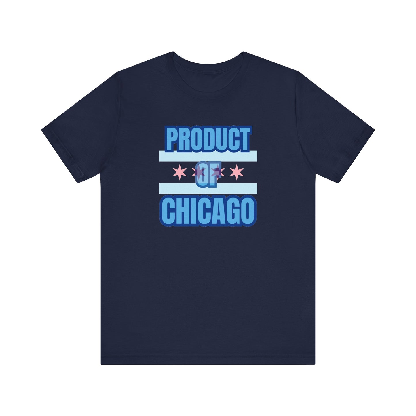 Product Of Chicago Unisex Jersey Short Sleeve Tee