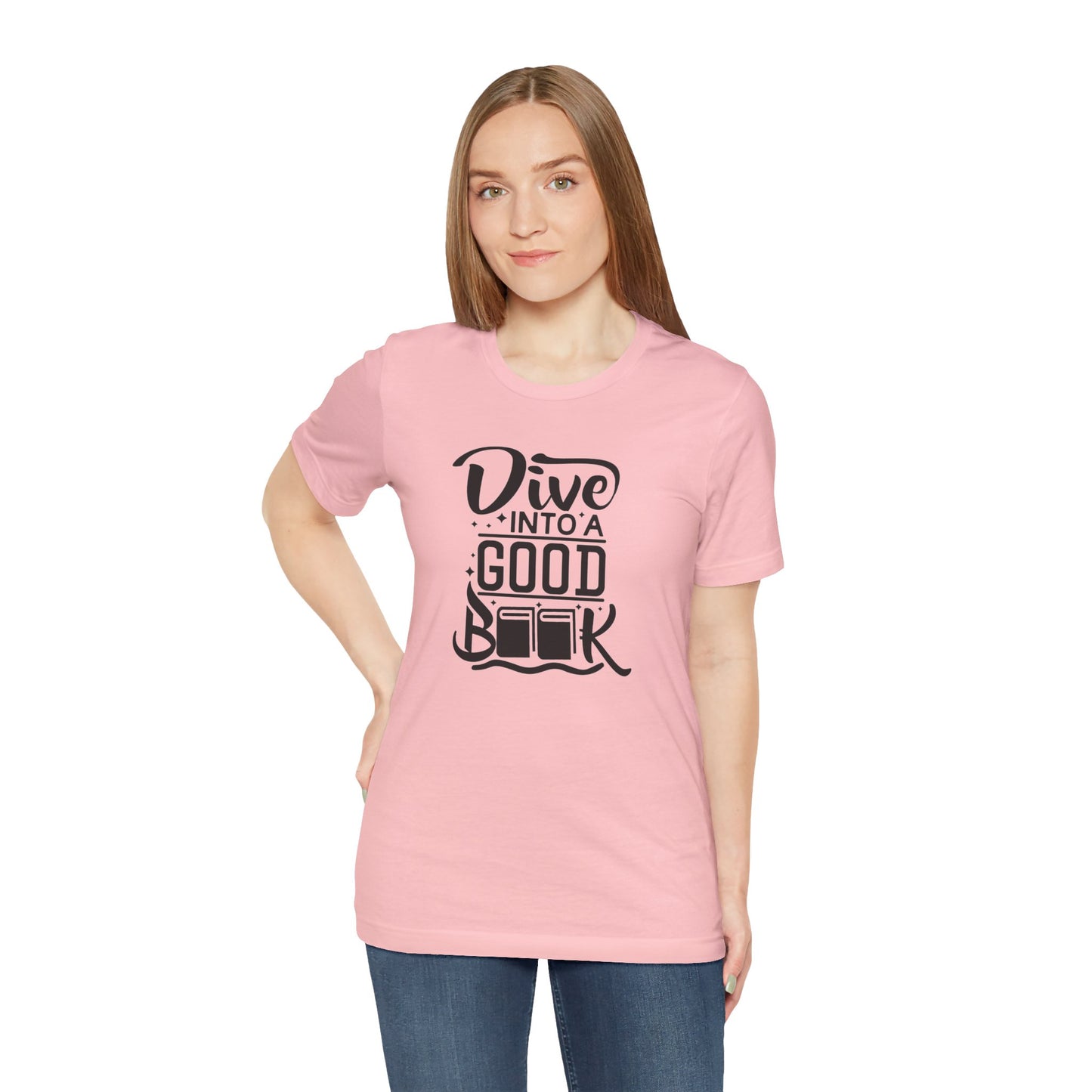 Books/ Dive into a Good Book Unisex Jersey Short Sleeve Tee