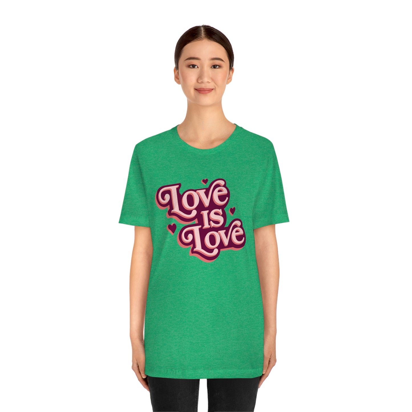 Love is Love Unisex Jersey Short Sleeve Tee
