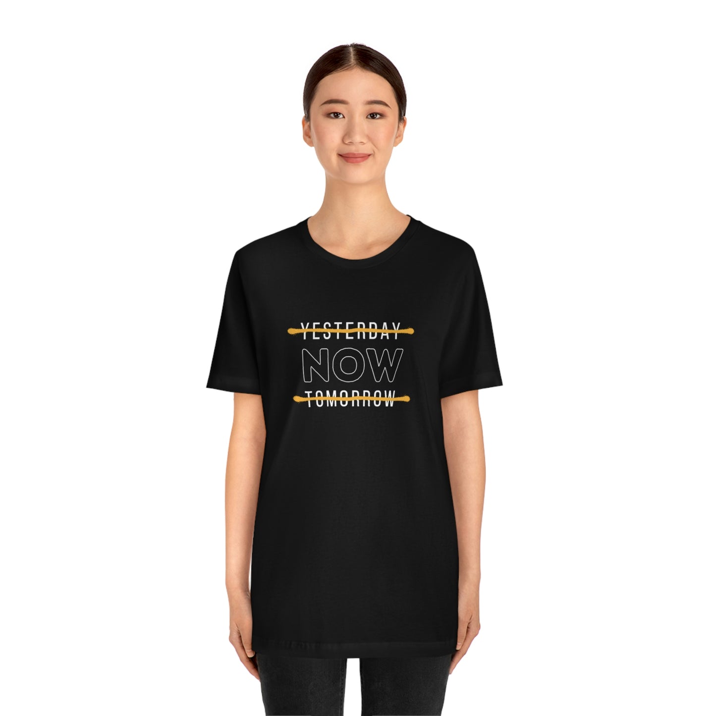Yesterday Tomorrow Today Unisex Jersey Short Sleeve Tee