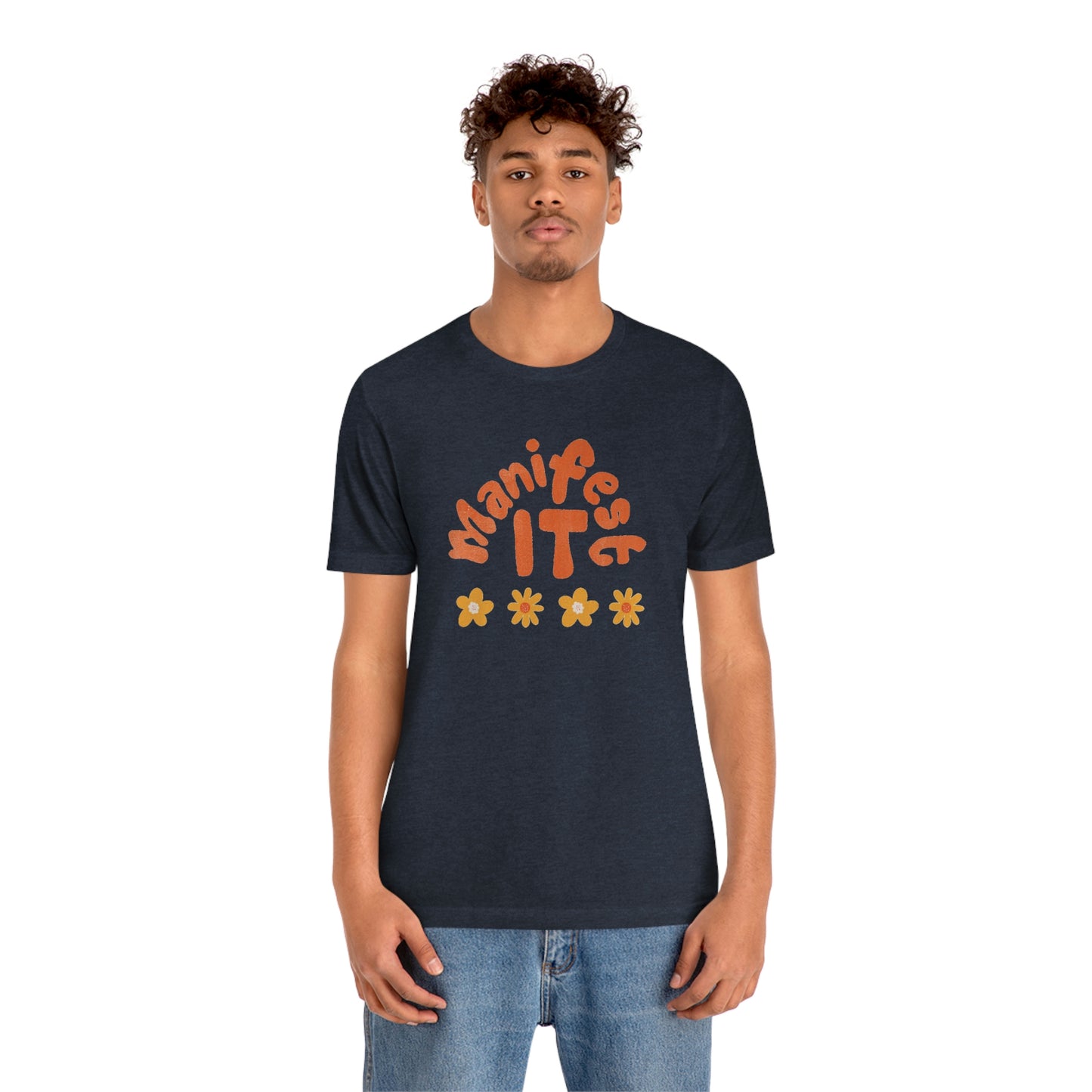 Manifest It Unisex Jersey Short Sleeve Tee