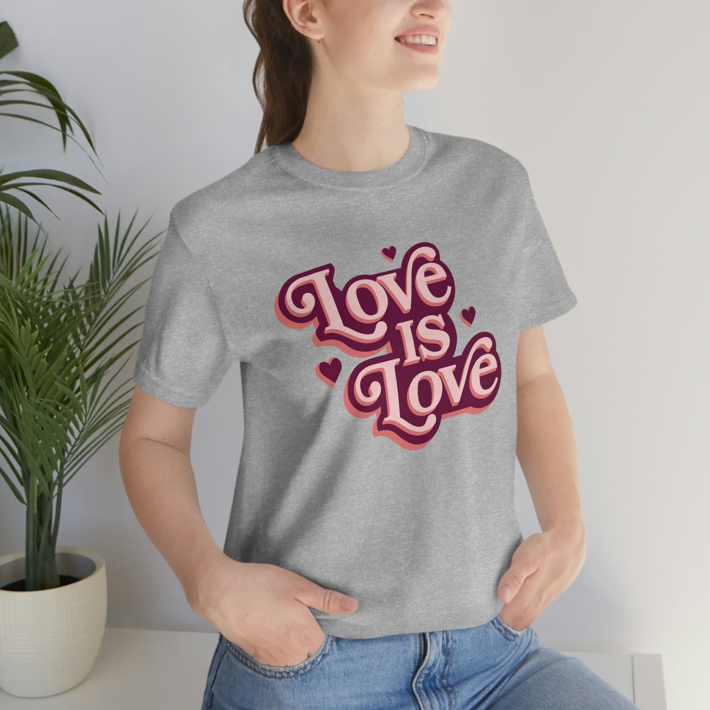 Love is Love Unisex Jersey Short Sleeve Tee