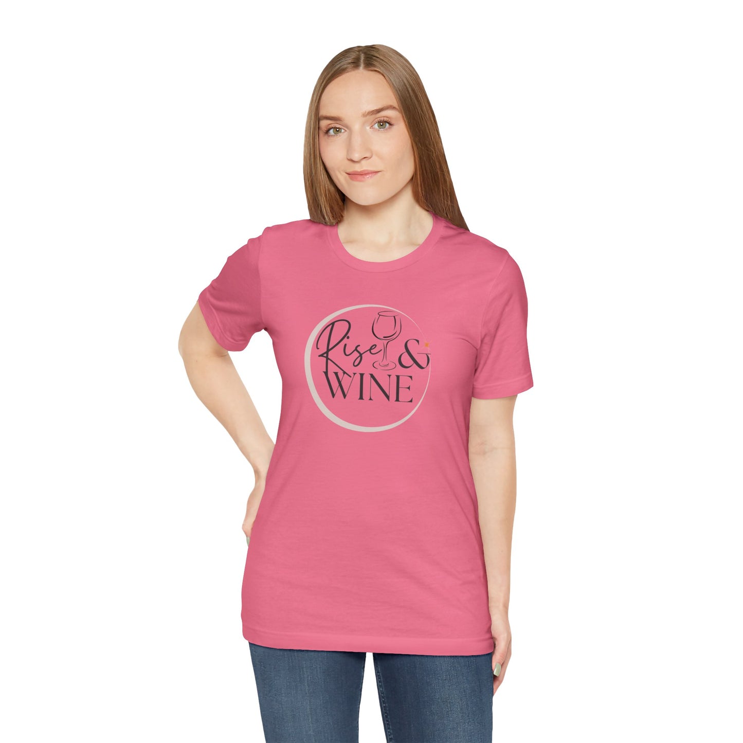 Rise And Wine Unisex Jersey Short Sleeve Tee