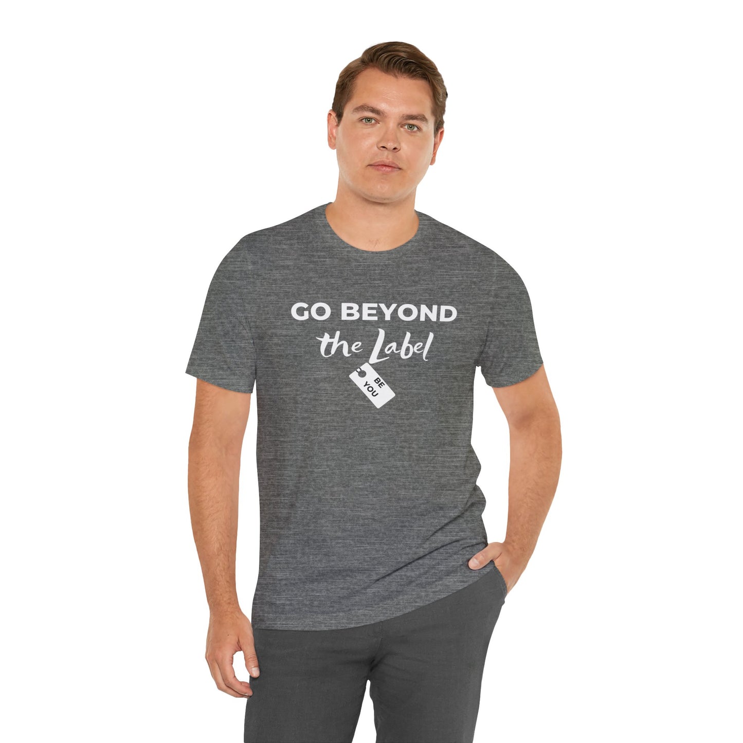 Go Beyond The Label Unisex Jersey Short Sleeve Tee