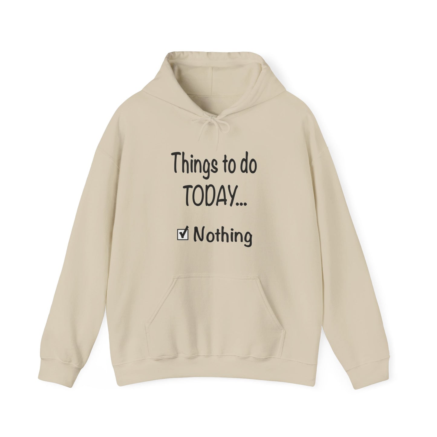 Things to Do Today Nothing Unisex Heavy Blend™ Hooded Sweatshirt