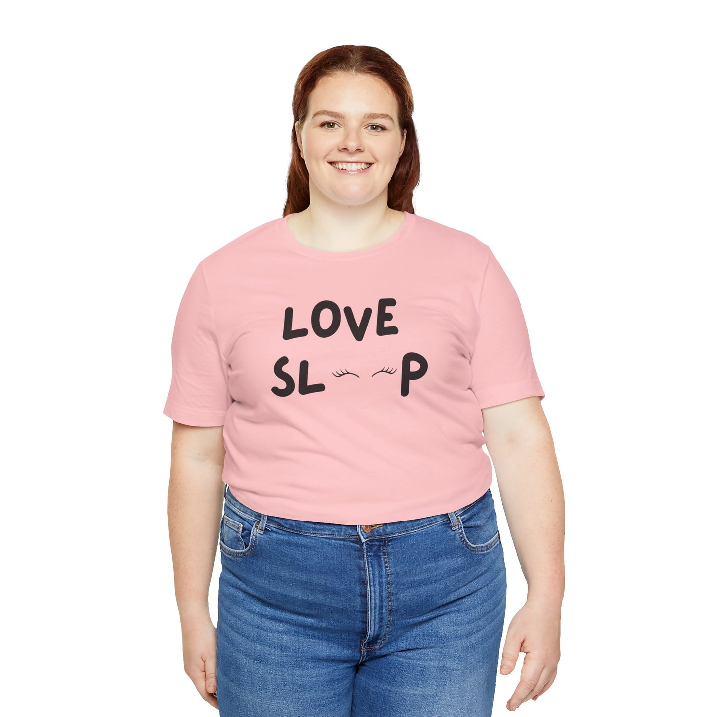 Love Sleep Unisex Jersey Short Sleeve Tee