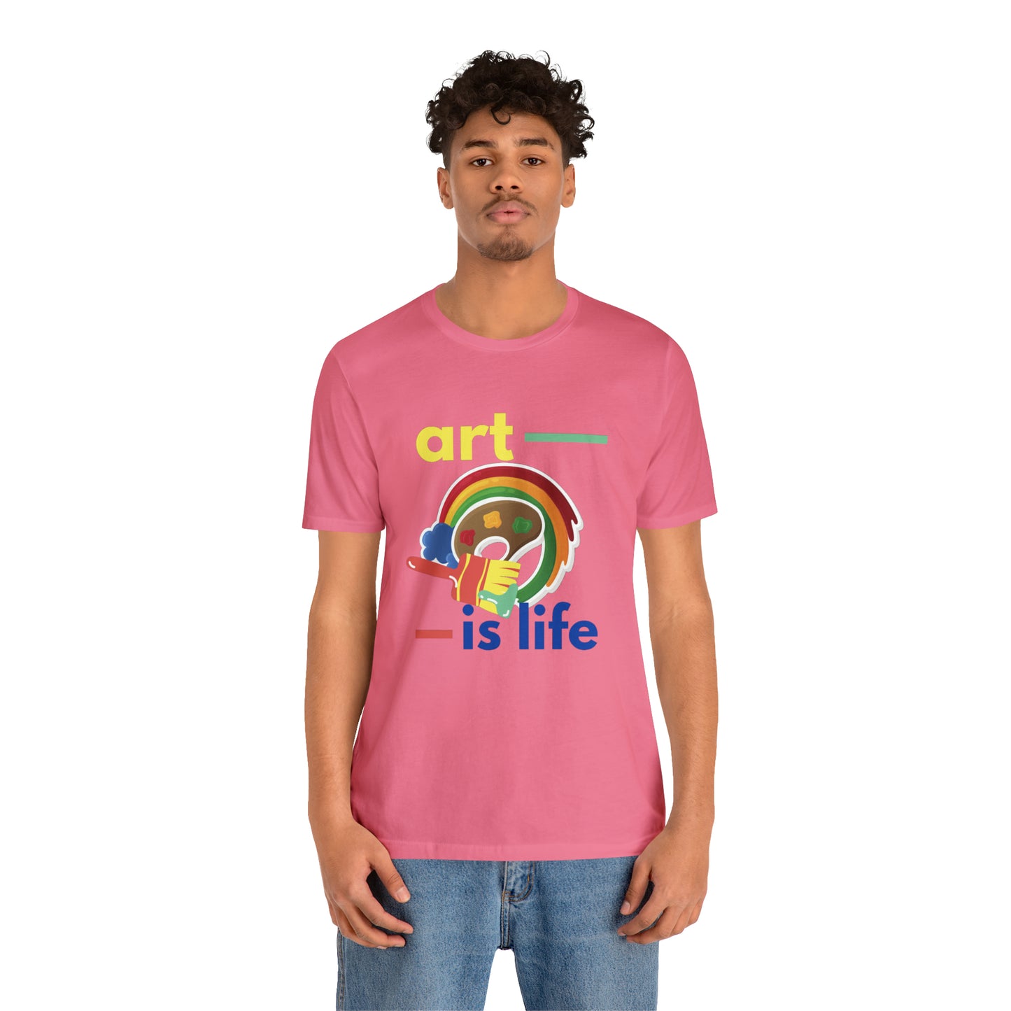 Life Is Art Unisex Jersey Short Sleeve Tee