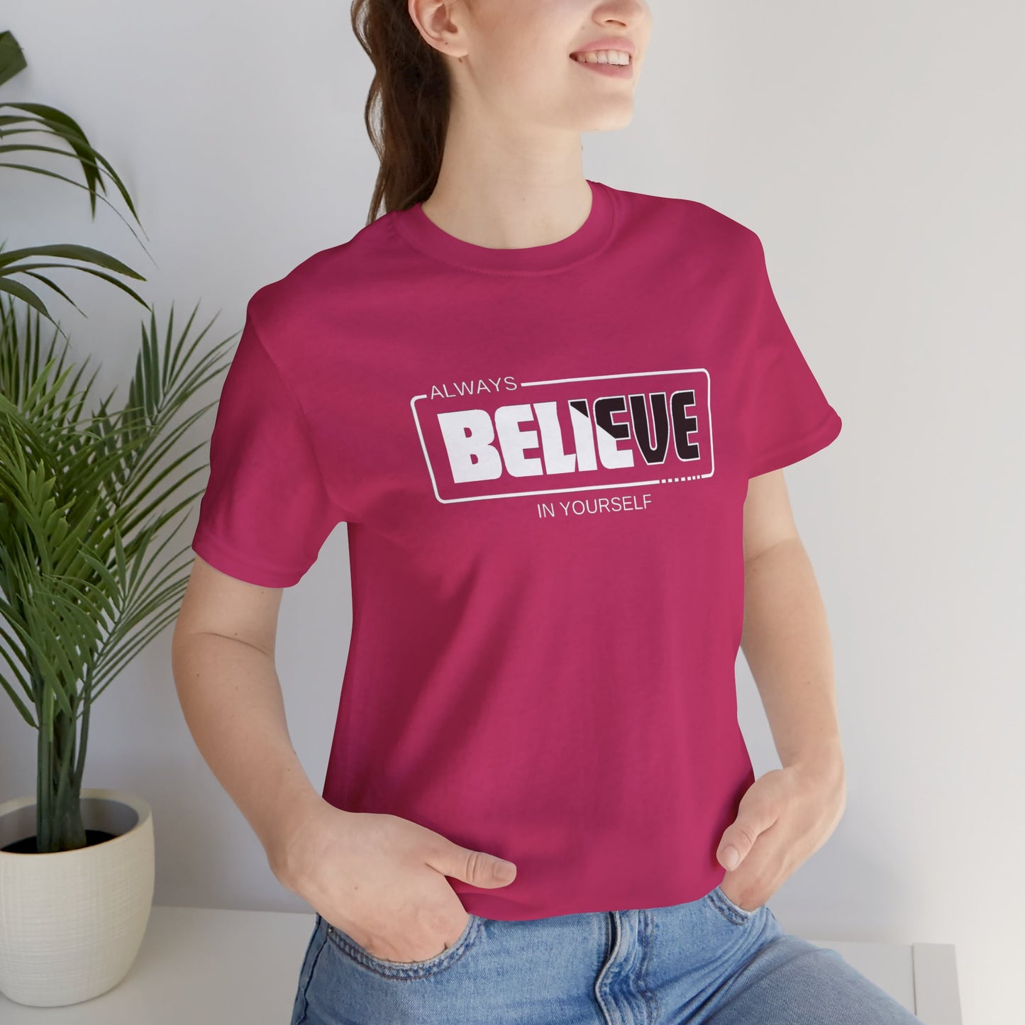 Believe In Yourself Unisex Jersey Short Sleeve Tee