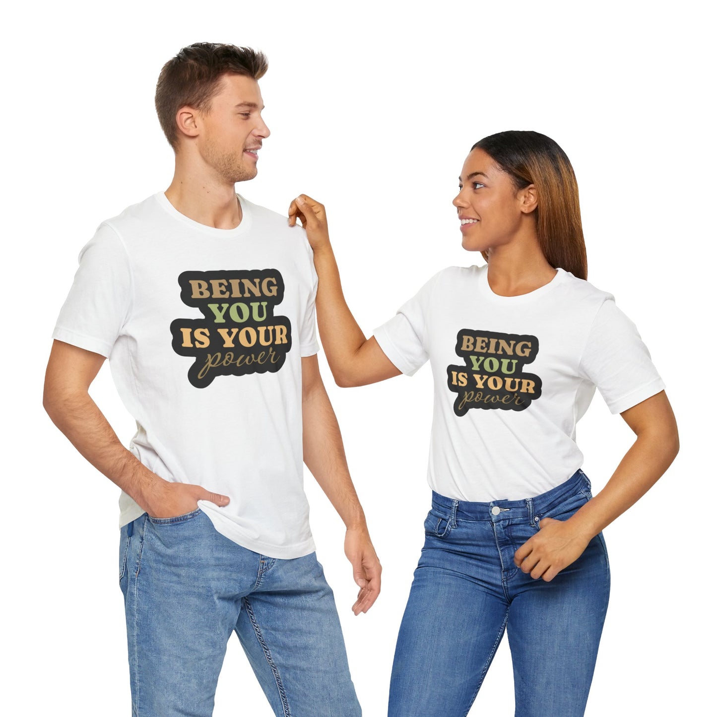 Being You Is Your Power Unisex Jersey Short Sleeve Tee