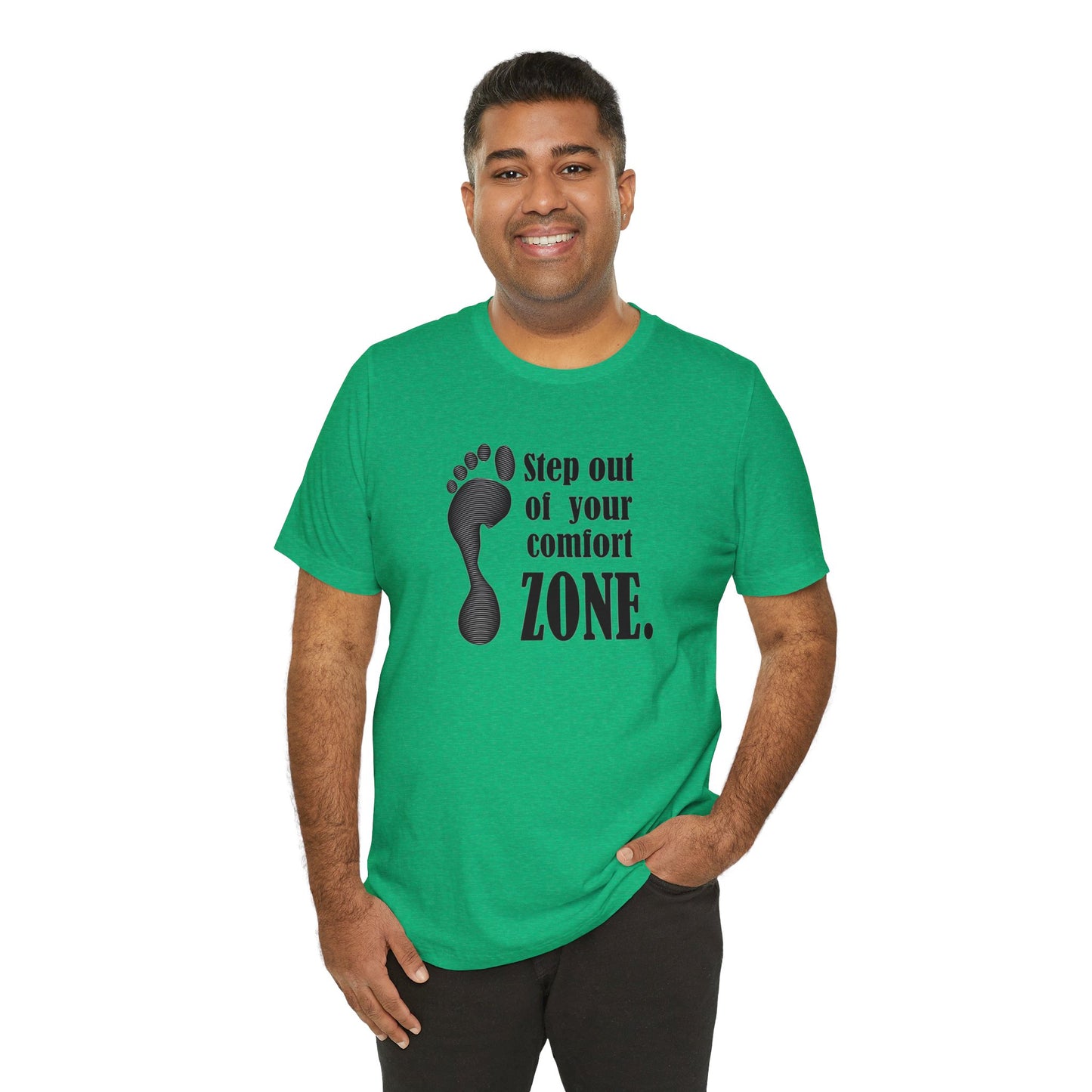 Step Out Your Comfort Zone Unisex Jersey Short Sleeve Tee