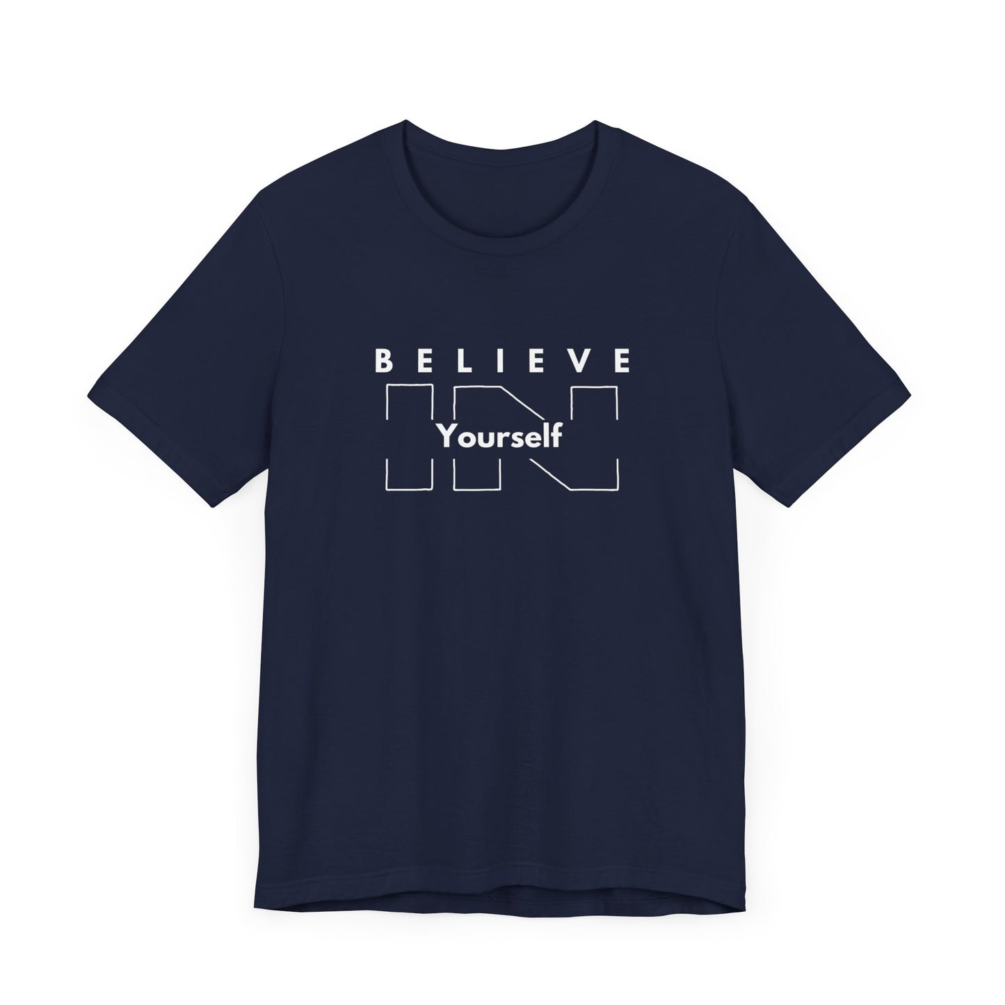 Believe In Yourself Unisex Jersey Short Sleeve Tee