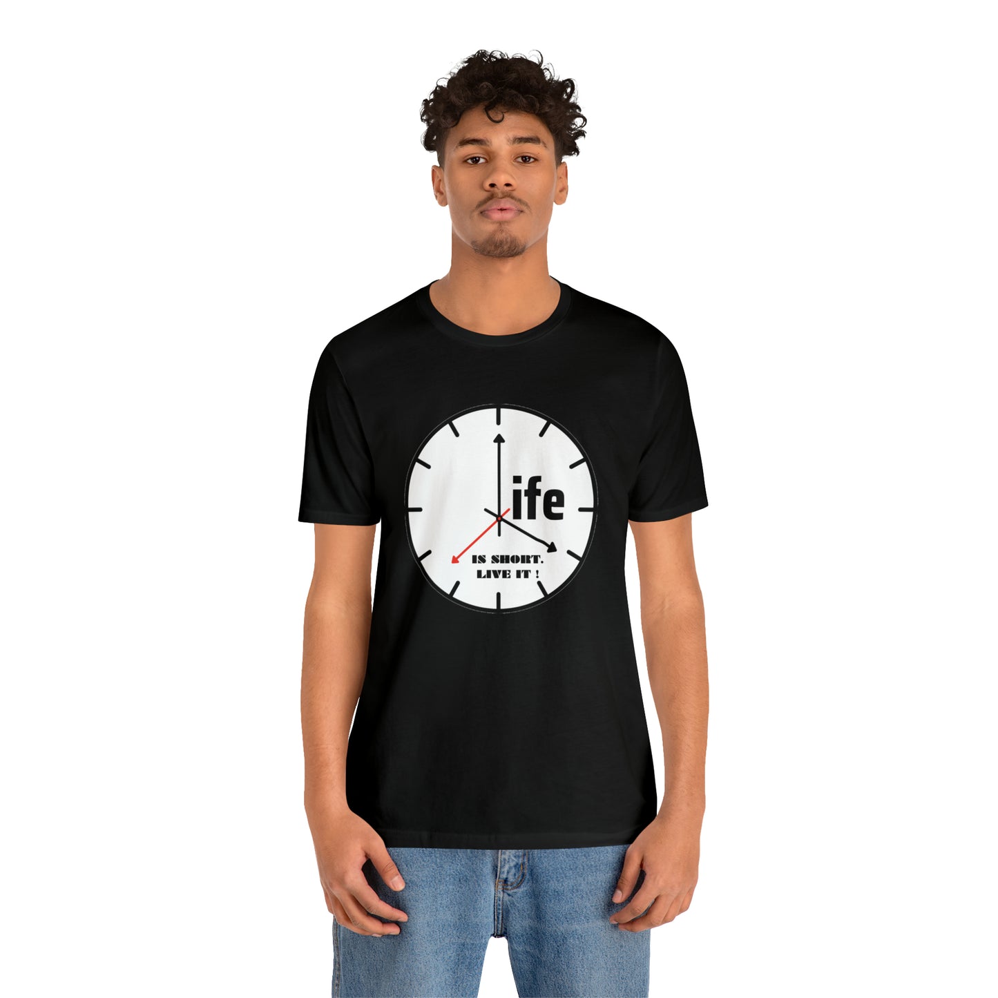 Life is To Short Live It Unisex Jersey Short Sleeve Tee