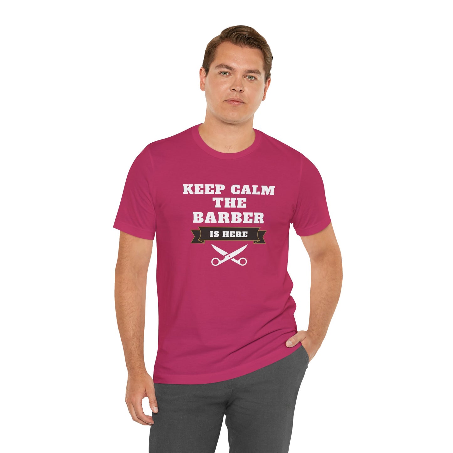 Barber/ Keep Calm The Barber Is Here Unisex Jersey Short Sleeve Tee