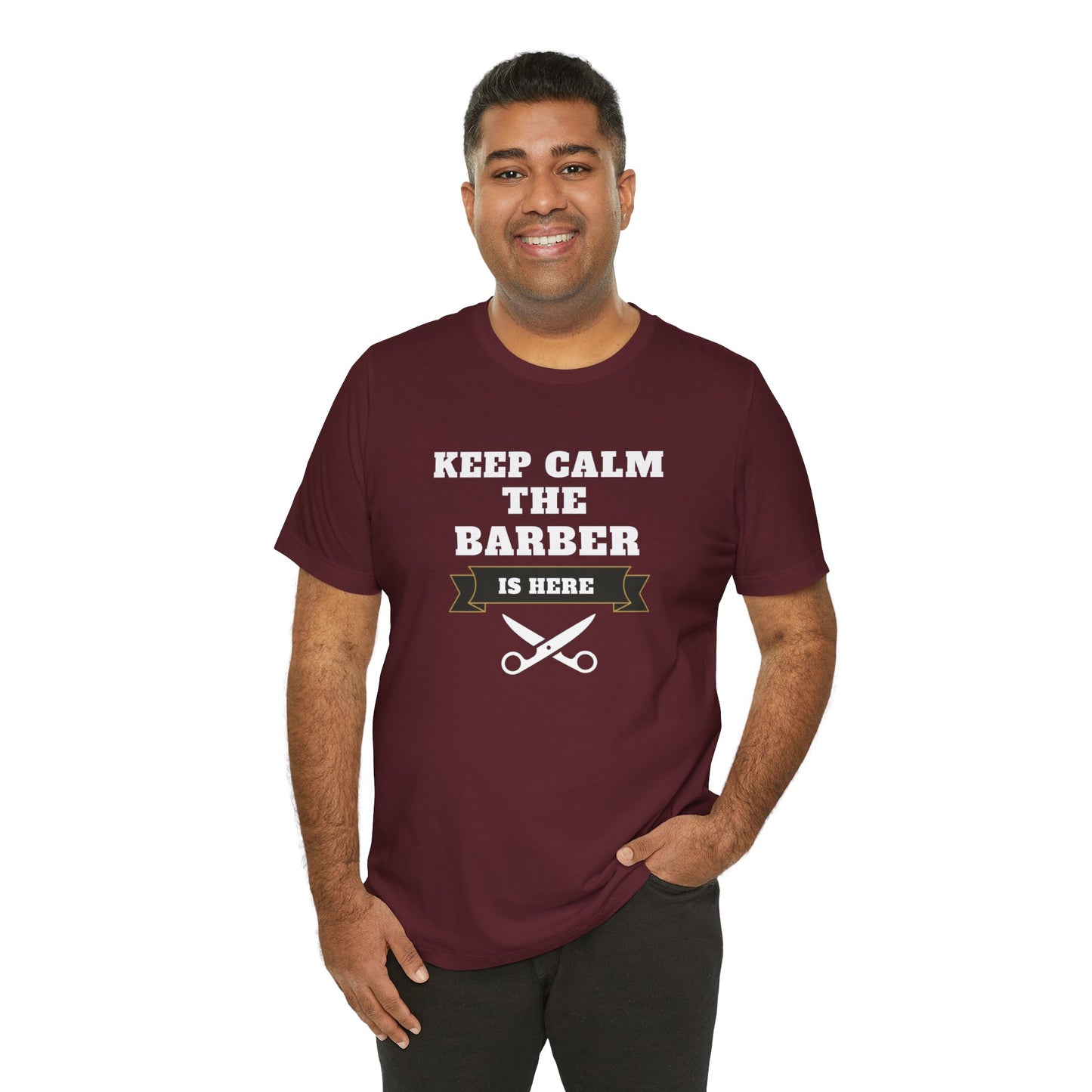 Barber/ Keep Calm The Barber Is Here Unisex Jersey Short Sleeve Tee