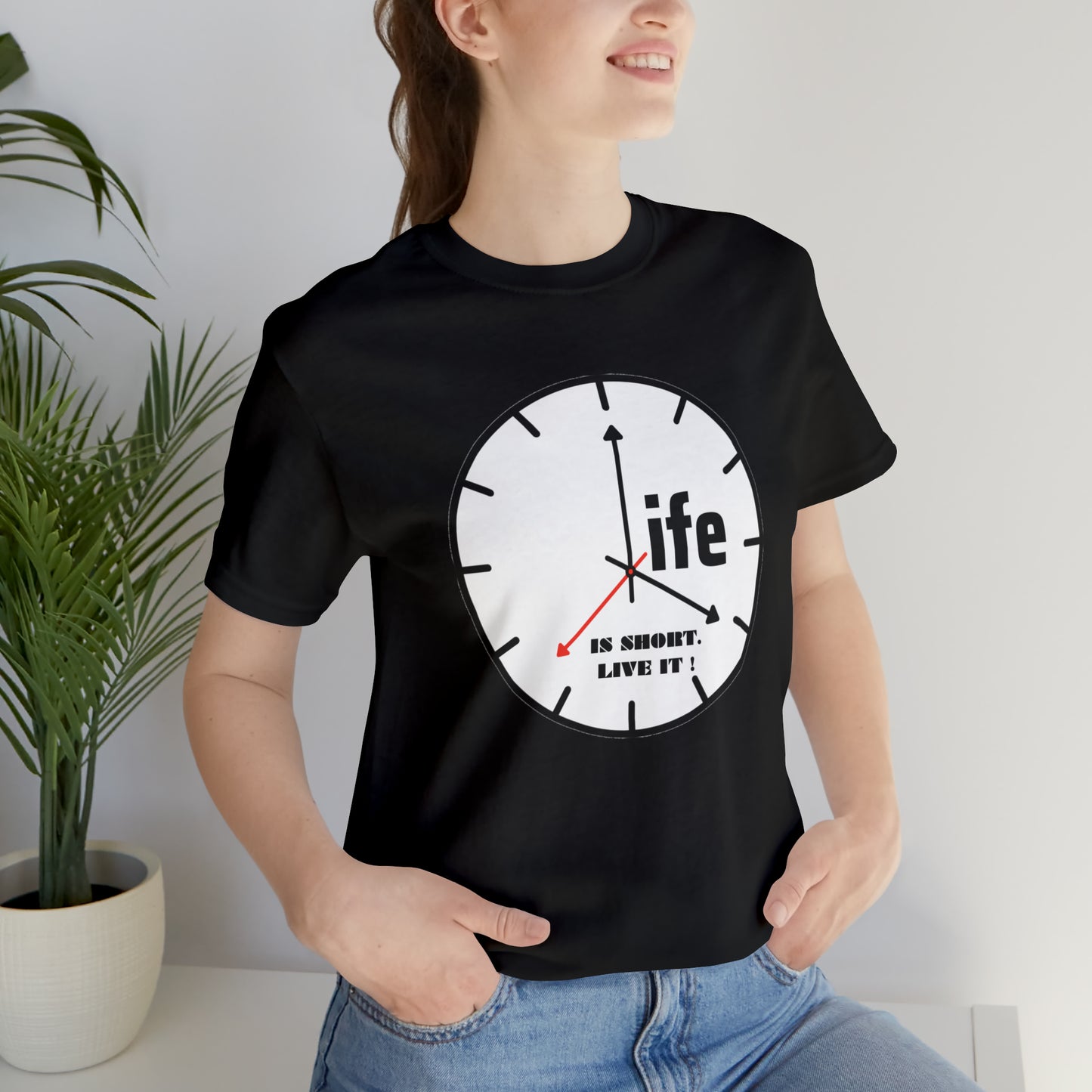 Life is To Short Live It Unisex Jersey Short Sleeve Tee