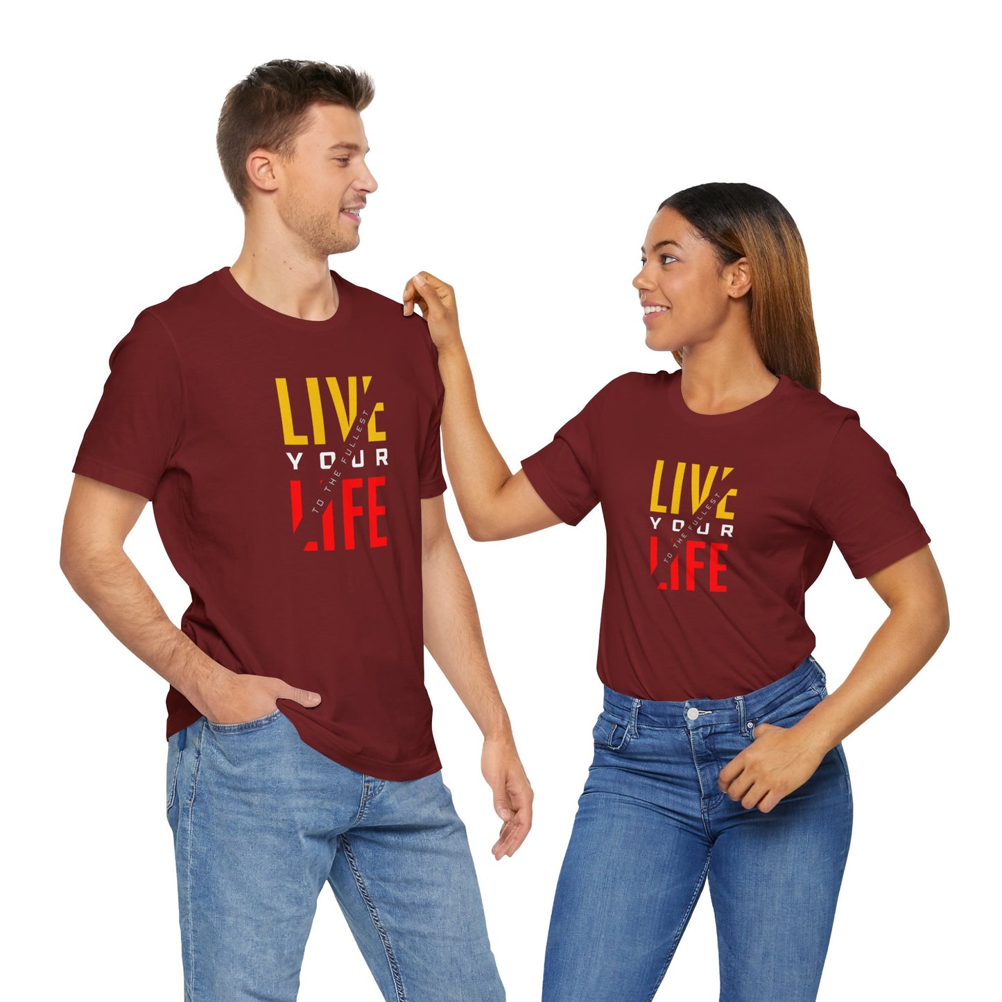 Live Your Life Unisex Jersey Short Sleeve Tee