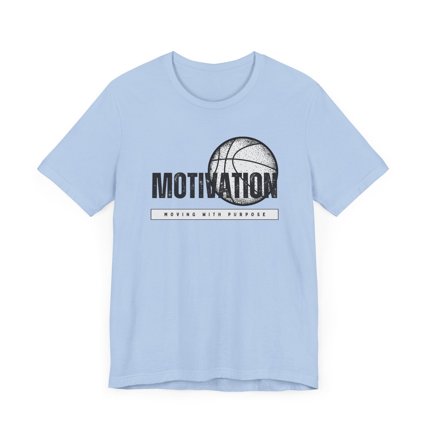 Basketball Motivation Unisex Jersey Short Sleeve Tee