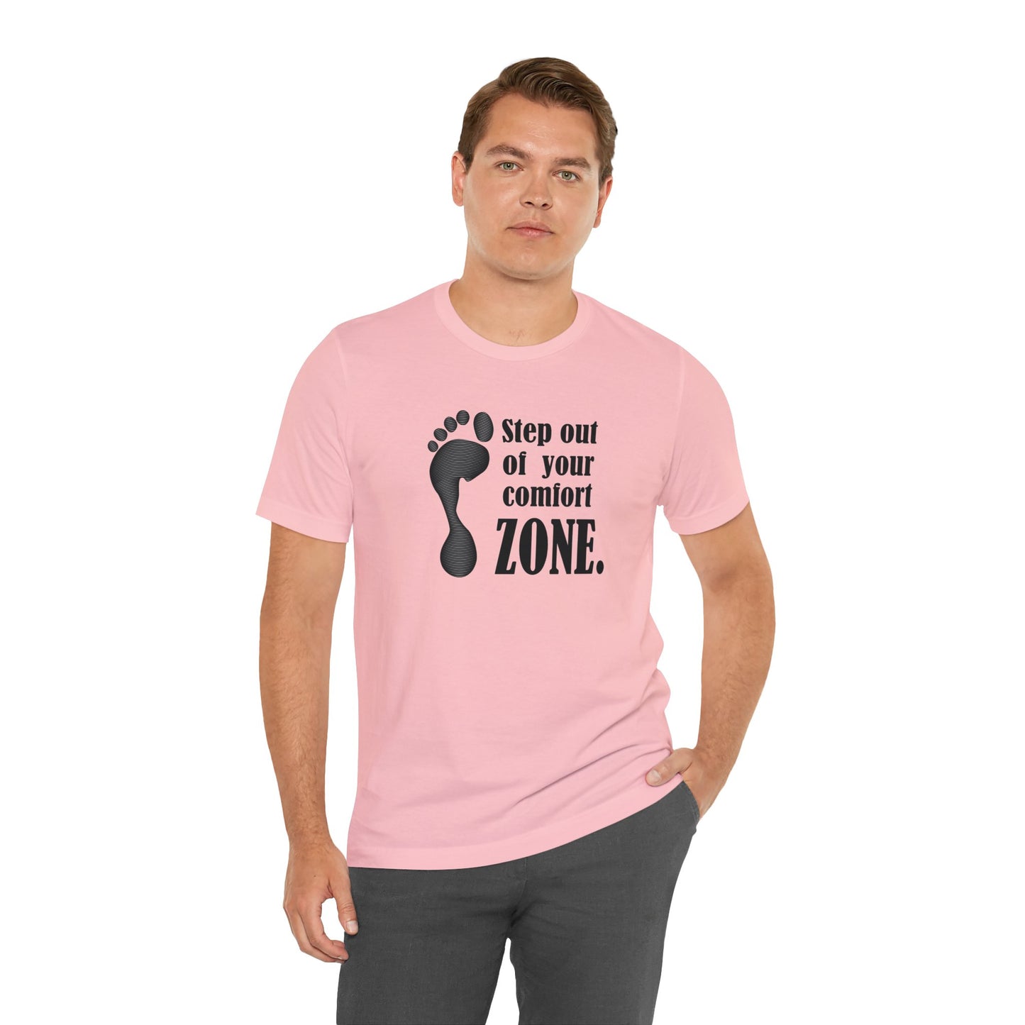 Step Out Your Comfort Zone Unisex Jersey Short Sleeve Tee