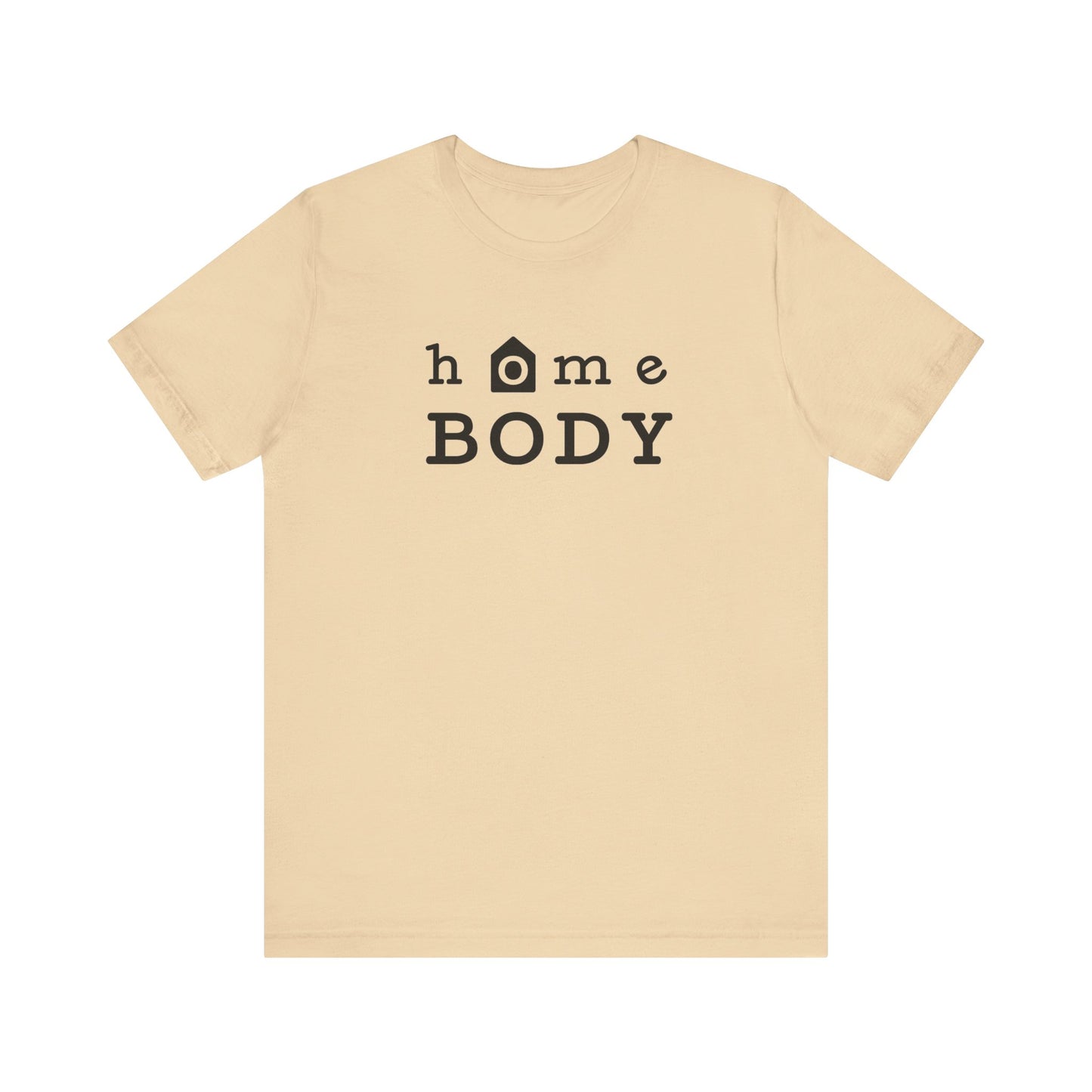 Home Body Unisex Jersey Short Sleeve Tee