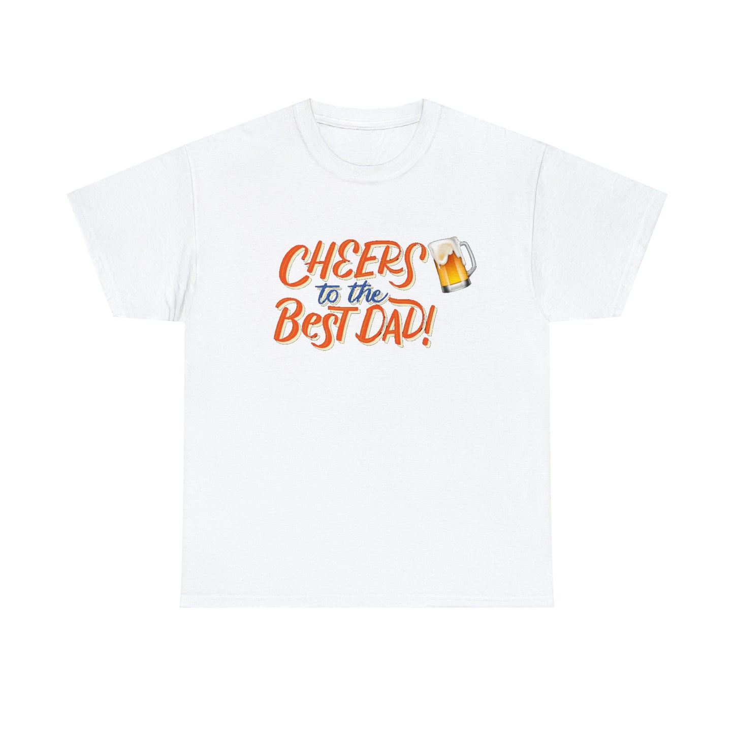 Cheers To Best Dad Ever Unisex Heavy Cotton Tee