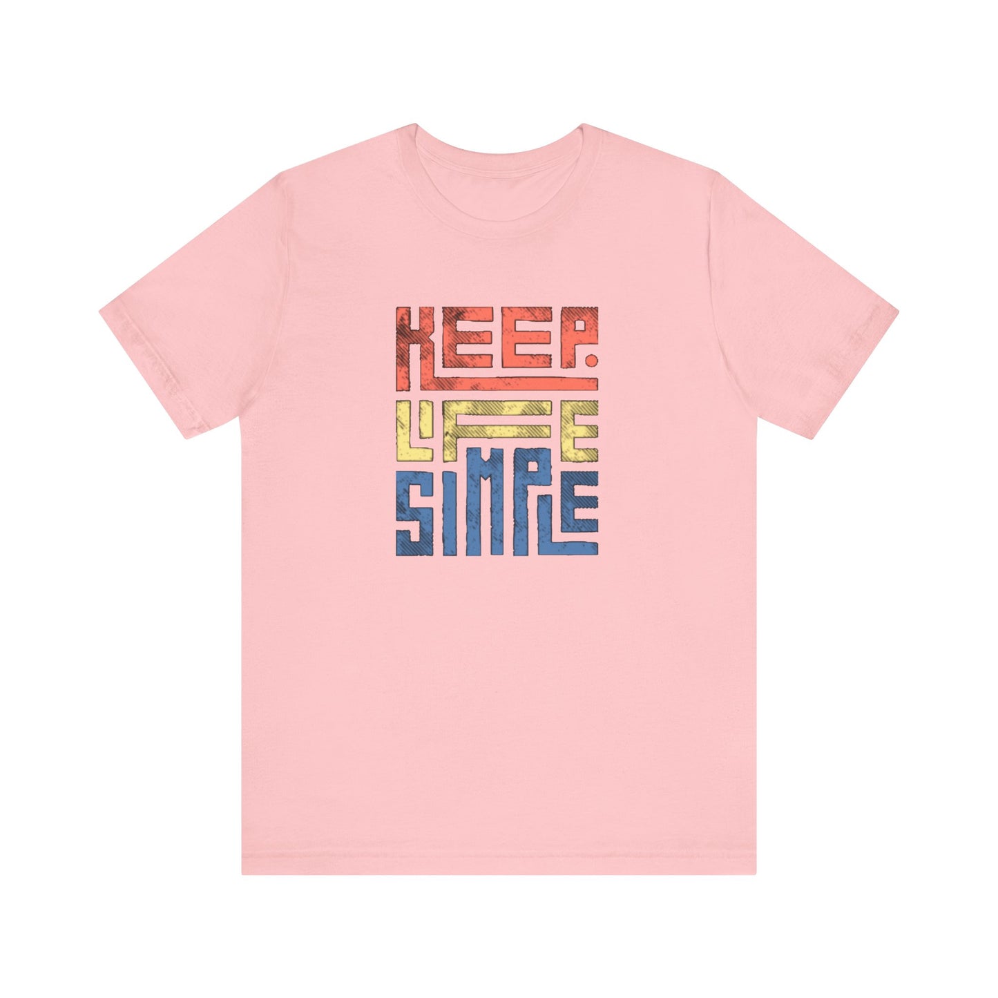 Keep Life Simple Unisex Jersey Short Sleeve Tee