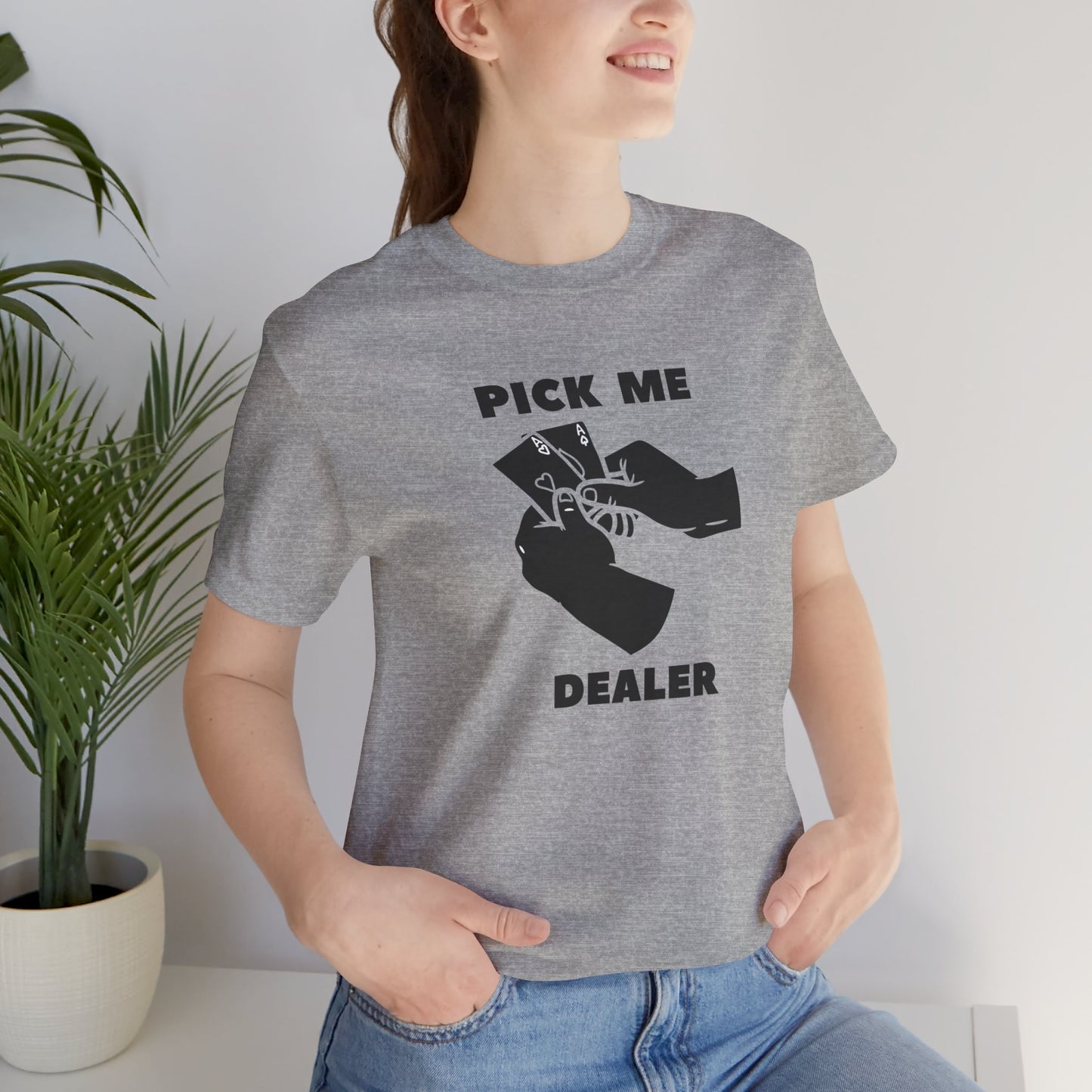 Poker/ Pick Me Dealer Unisex Jersey Short Sleeve Tee