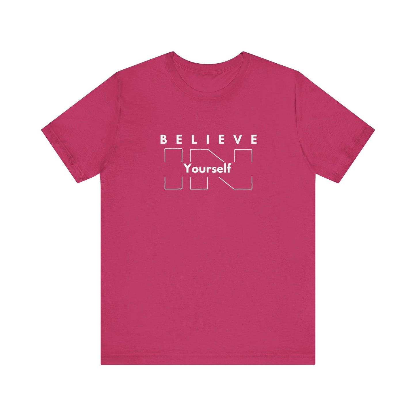 Believe In Yourself Unisex Jersey Short Sleeve Tee